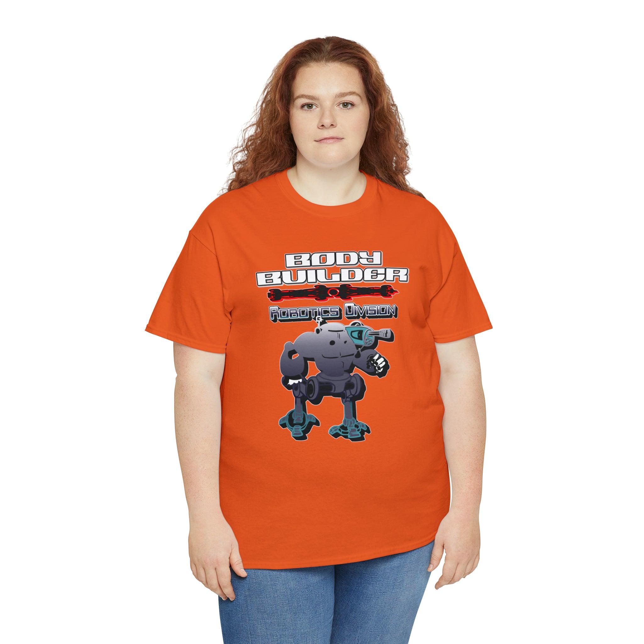 Body Builder Robotics Division - T-Shirt - Witty Twisters Fashions