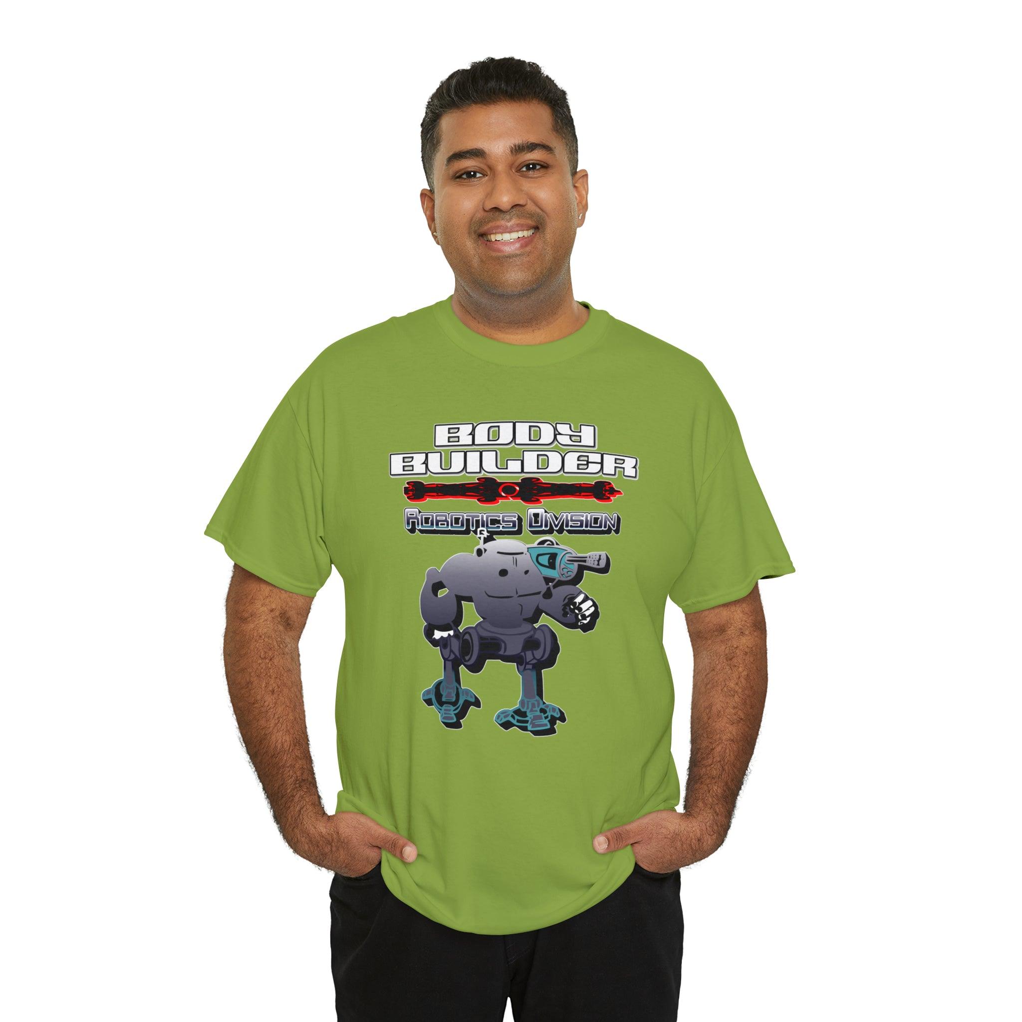 Body Builder Robotics Division - T-Shirt - Witty Twisters Fashions