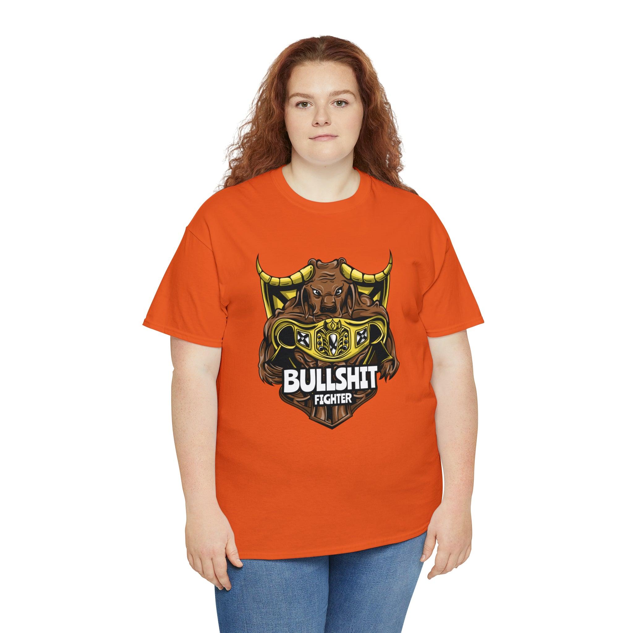 Bullshit Fighter - T-Shirt - Witty Twisters Fashions