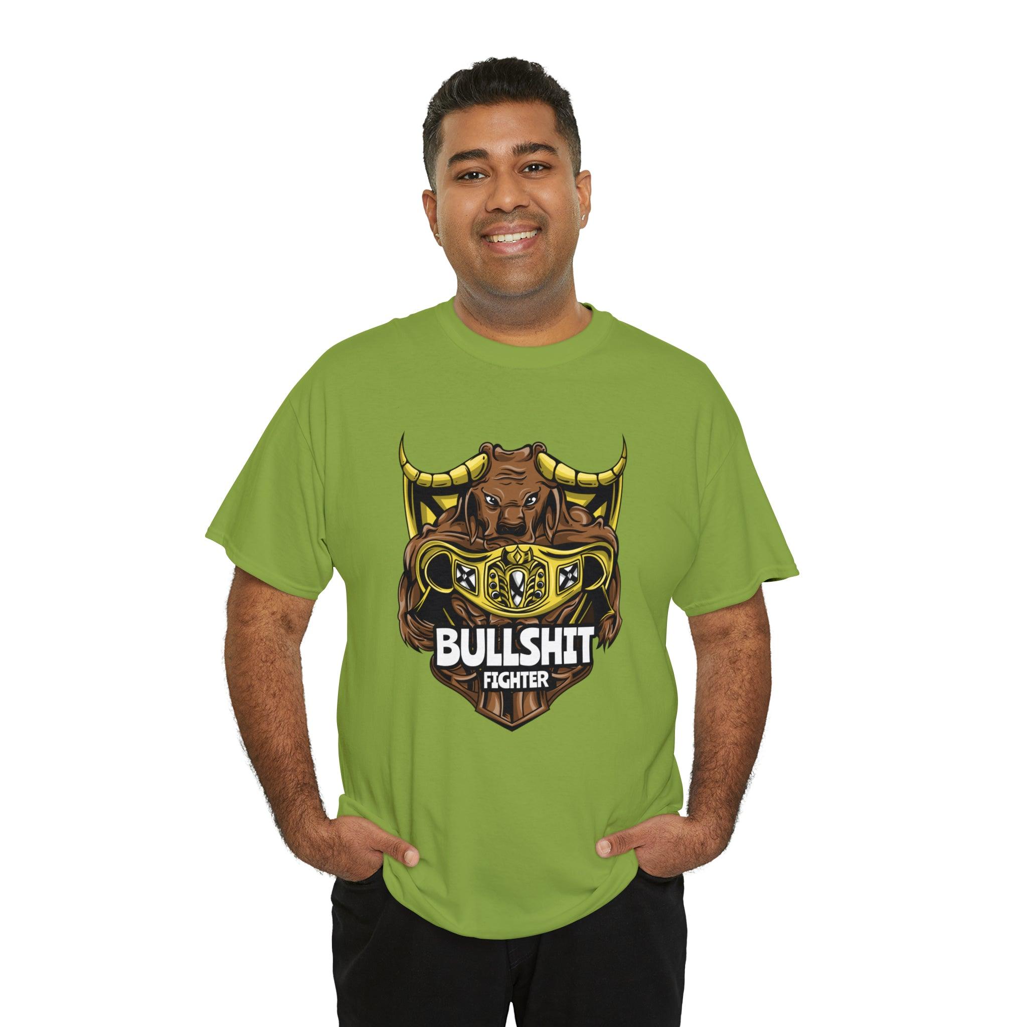 Bullshit Fighter - T-Shirt - Witty Twisters Fashions