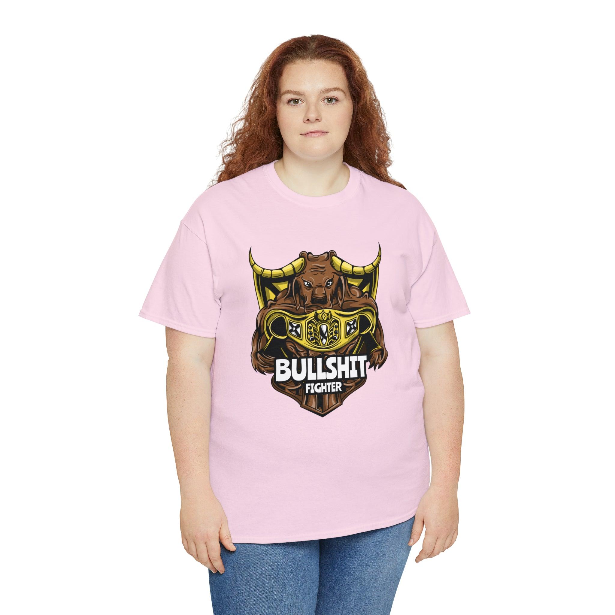 Bullshit Fighter - T-Shirt - Witty Twisters Fashions