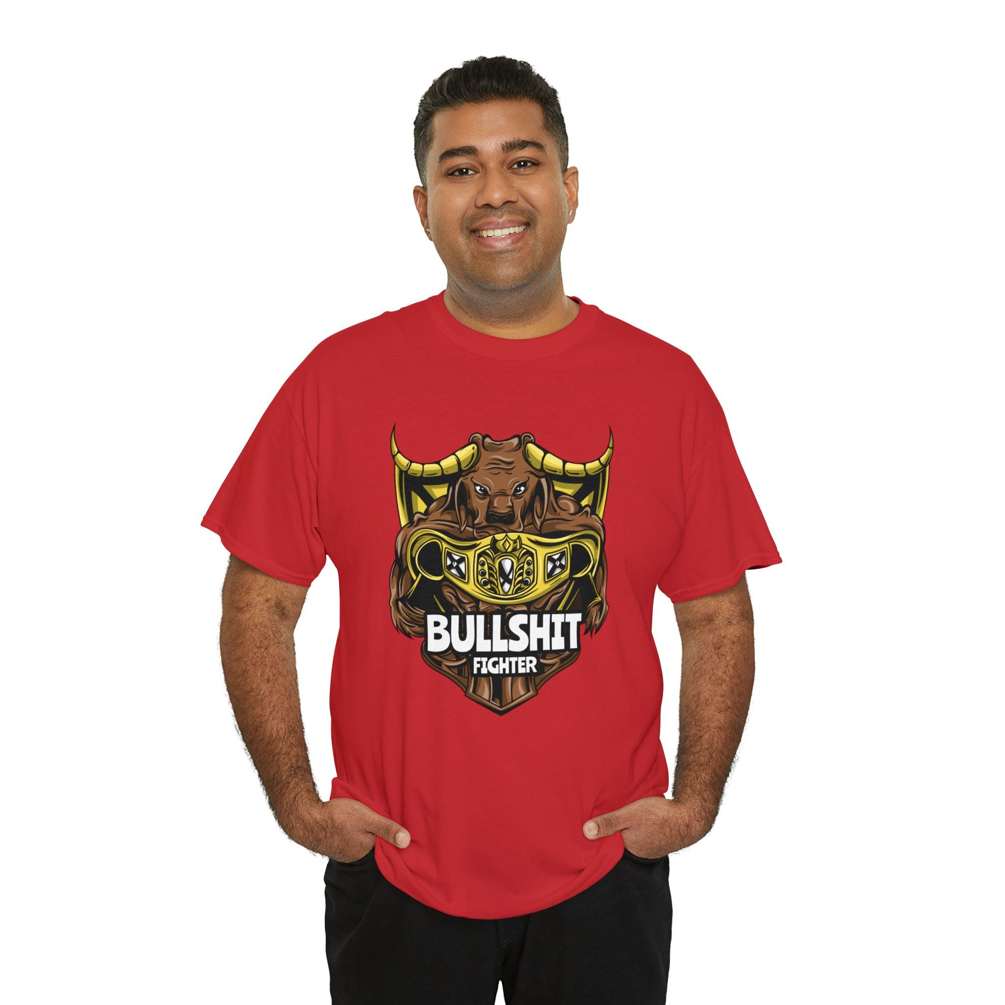 Bullshit Fighter - T-Shirt - Witty Twisters Fashions