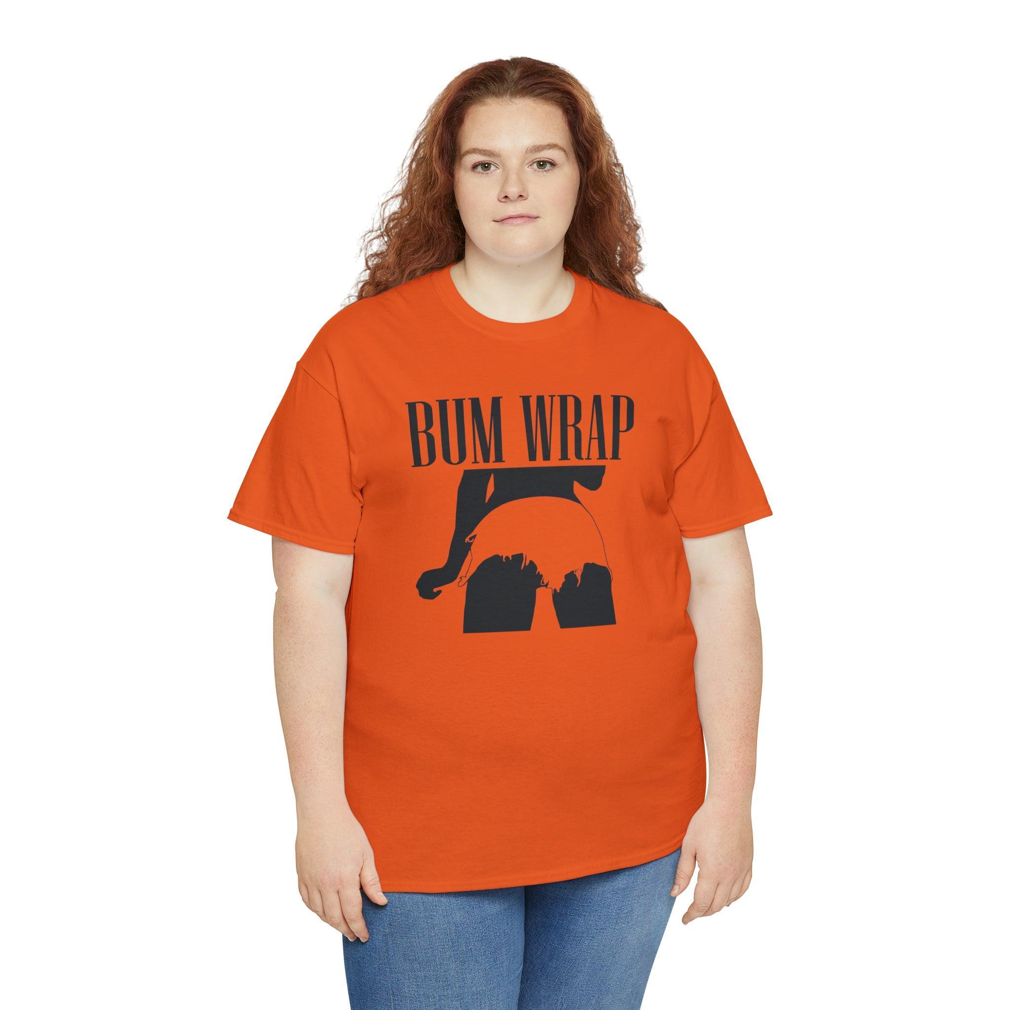 Bum Wrap - T-Shirt - Witty Twisters Fashions