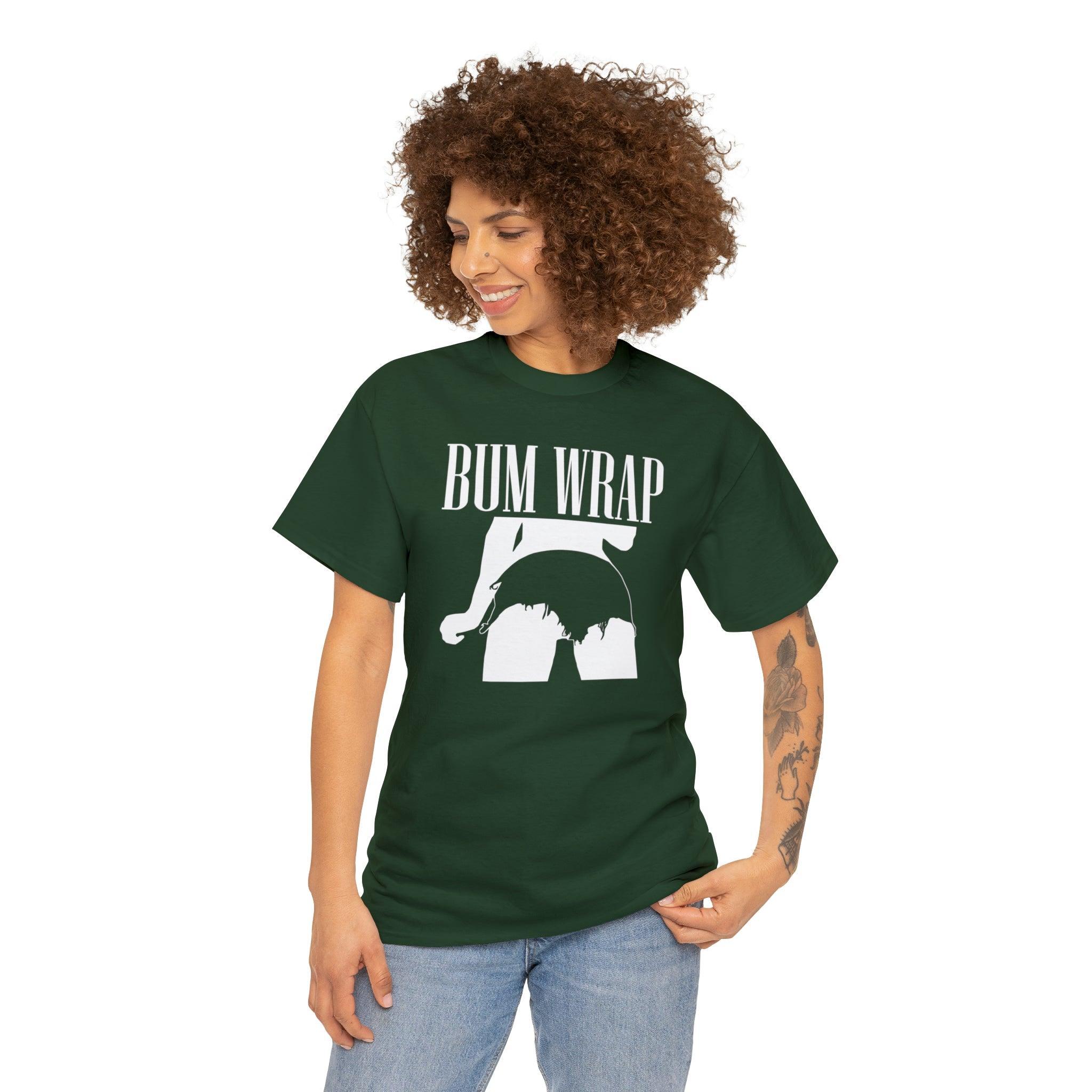 Bum Wrap - T-Shirt - Witty Twisters Fashions