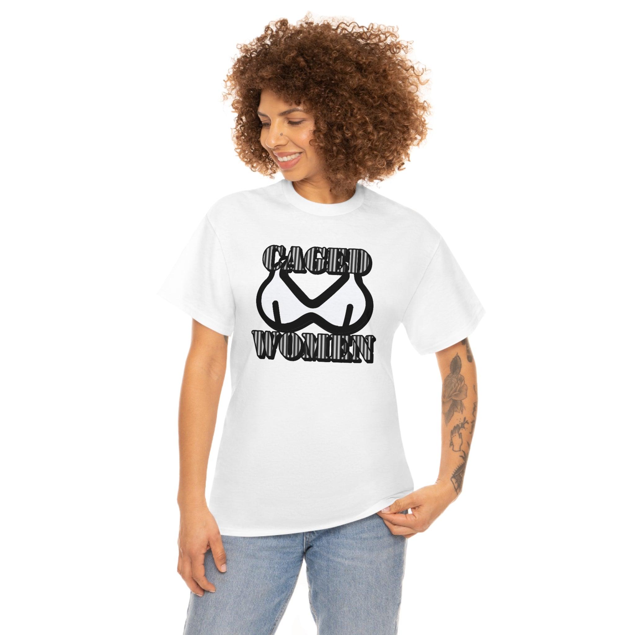 Caged Women - T-Shirt - Witty Twisters Fashions