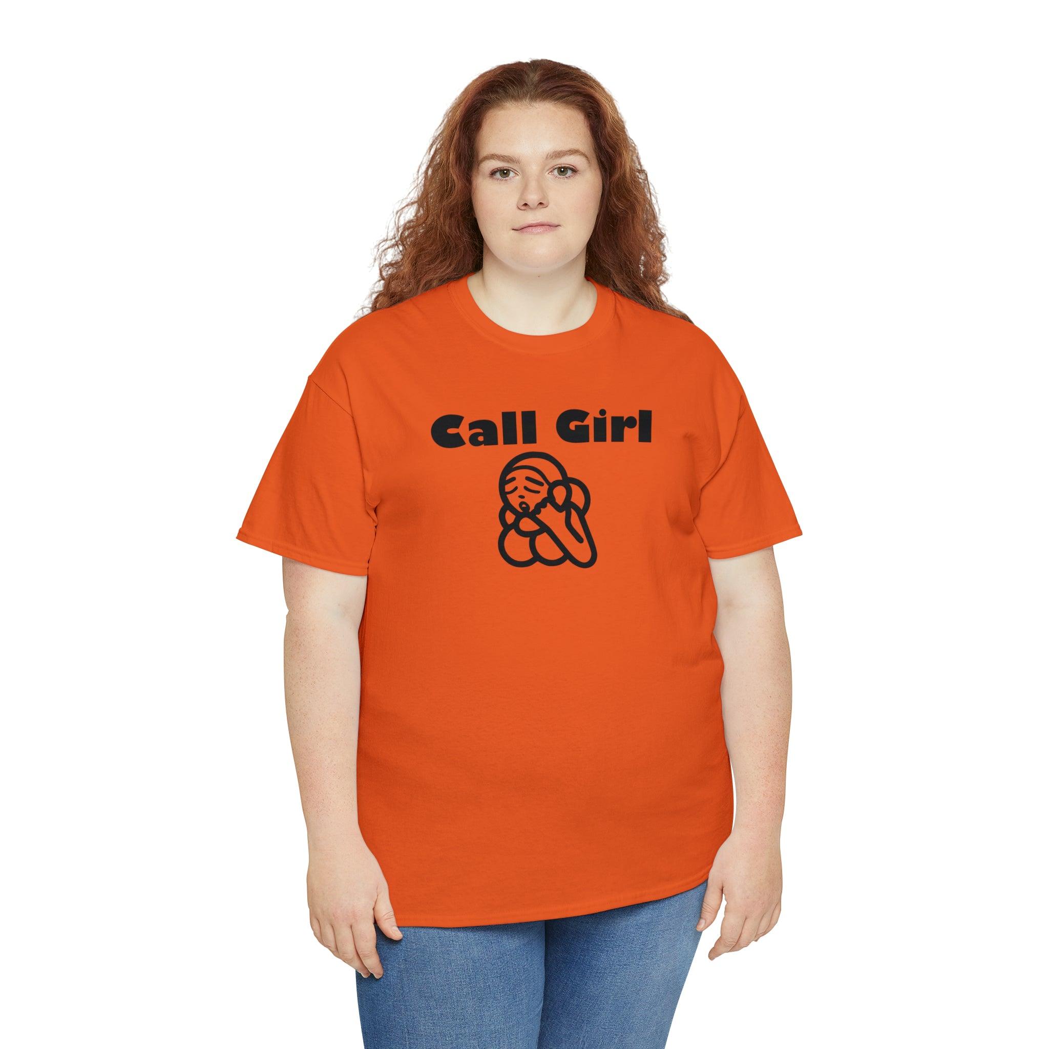 Call Girl - T-Shirt - Witty Twisters Fashions