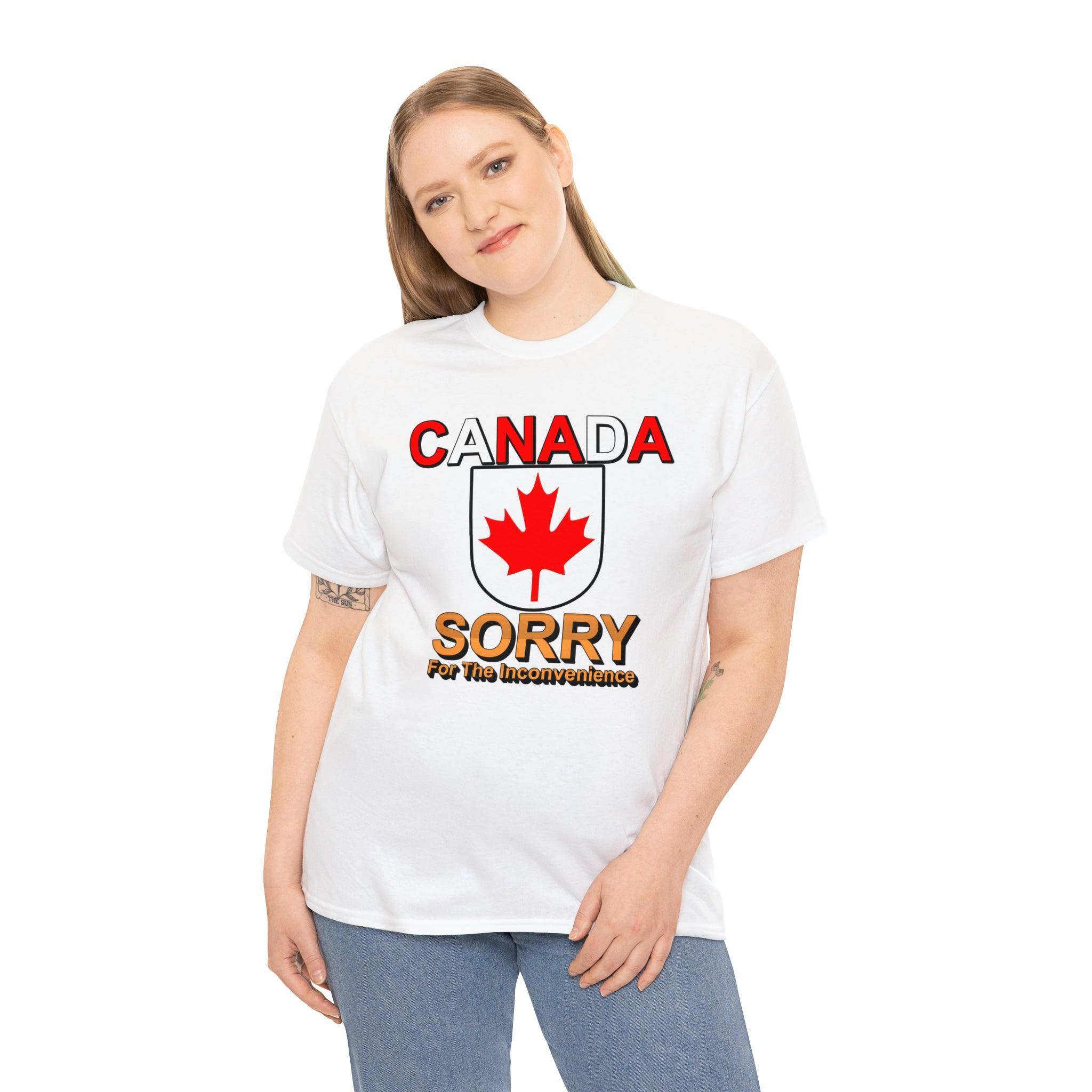 Canada Sorry for the Inconvenience - T-Shirt - Witty Twisters Fashions