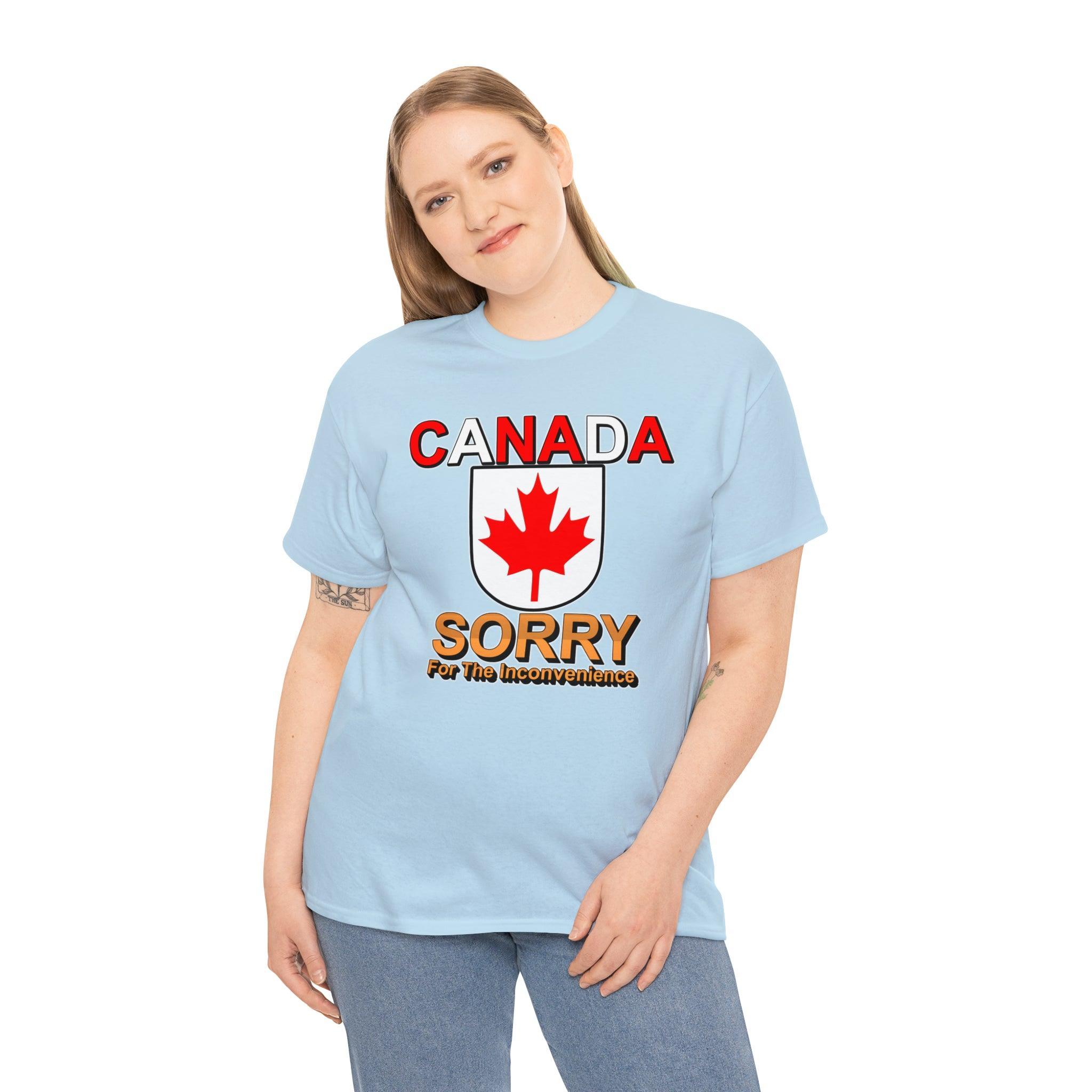 Canada Sorry for the Inconvenience - T-Shirt - Witty Twisters Fashions