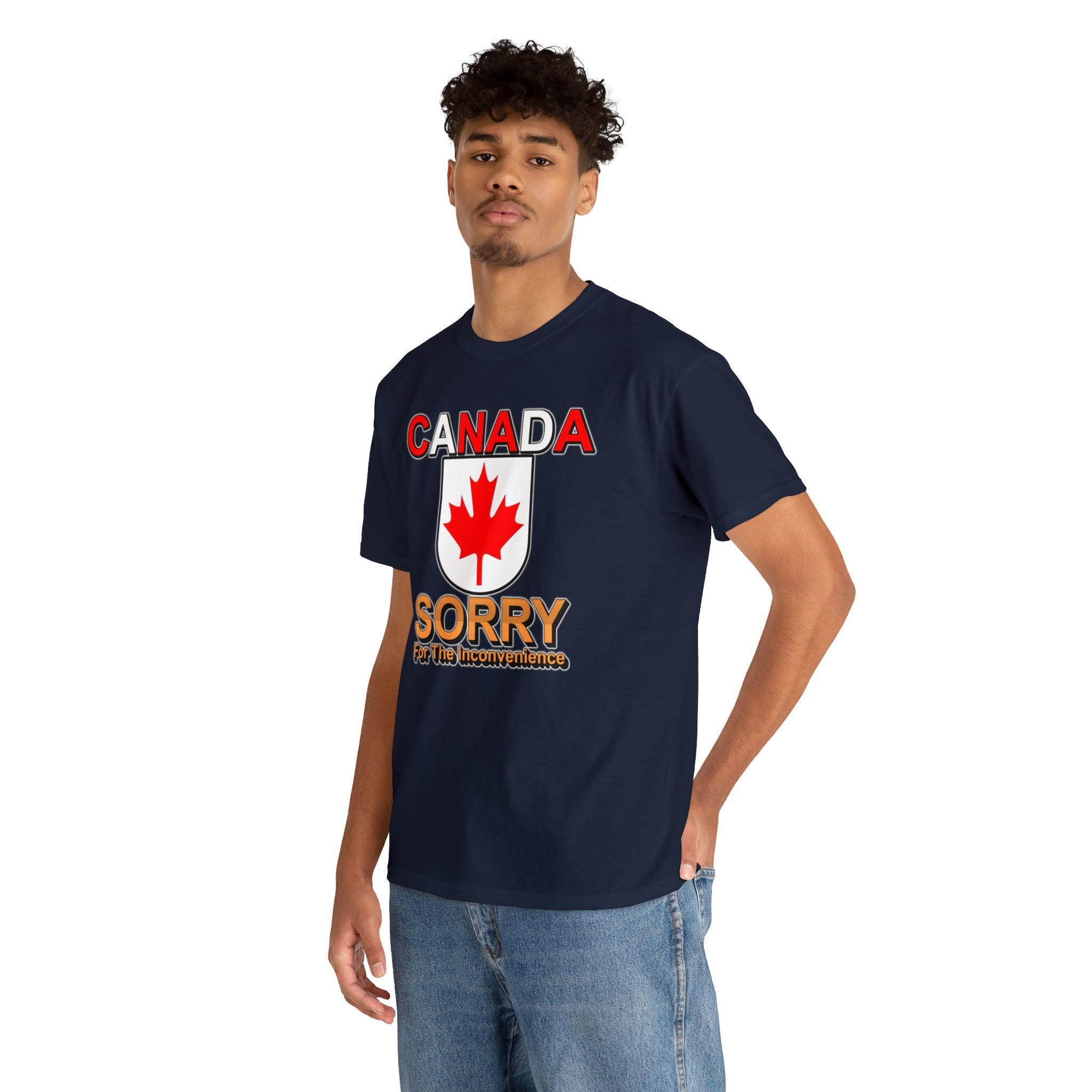 Canada Sorry for the Inconvenience - T-Shirt - Witty Twisters Fashions