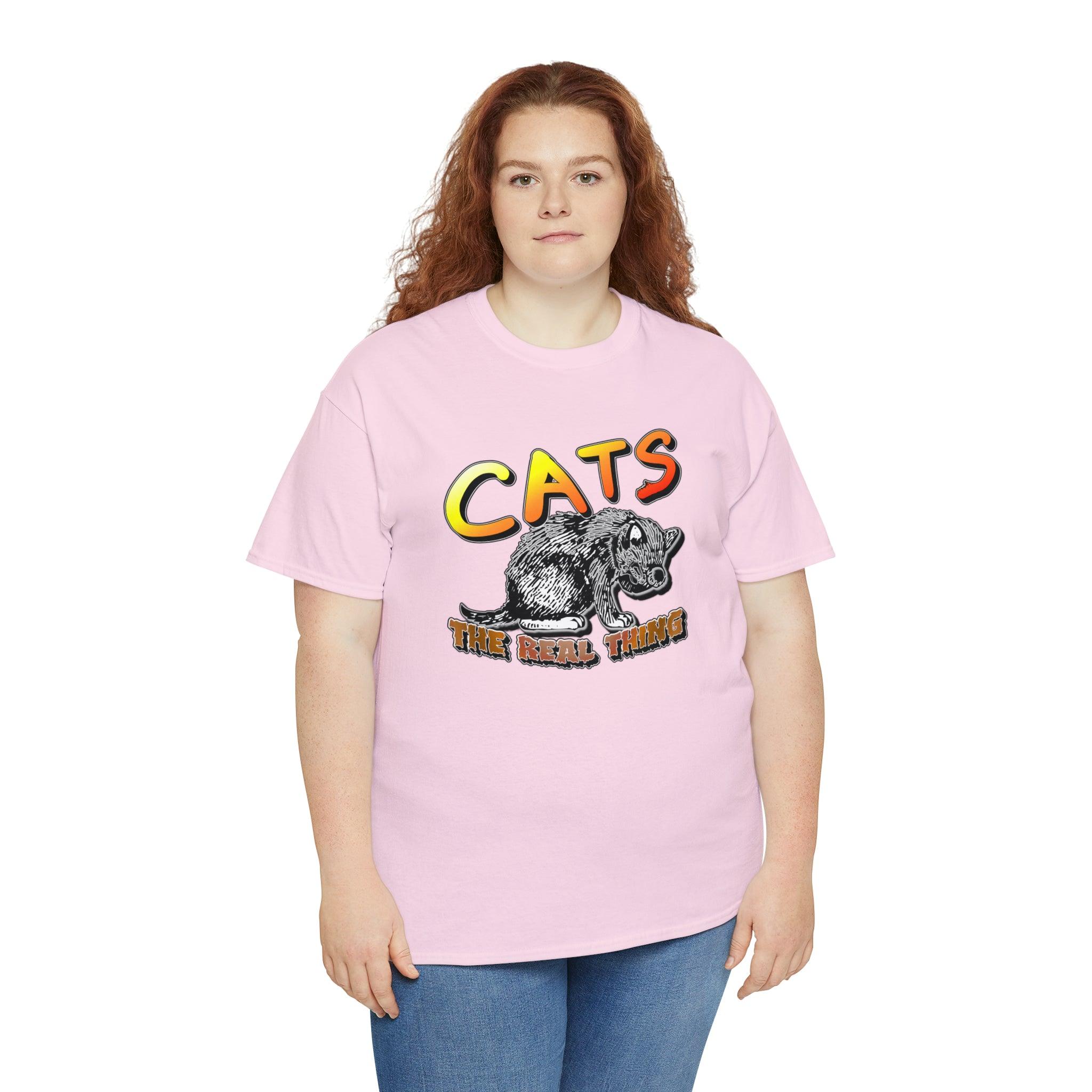 Cats The Real Thing - T-Shirt - Witty Twisters Fashions