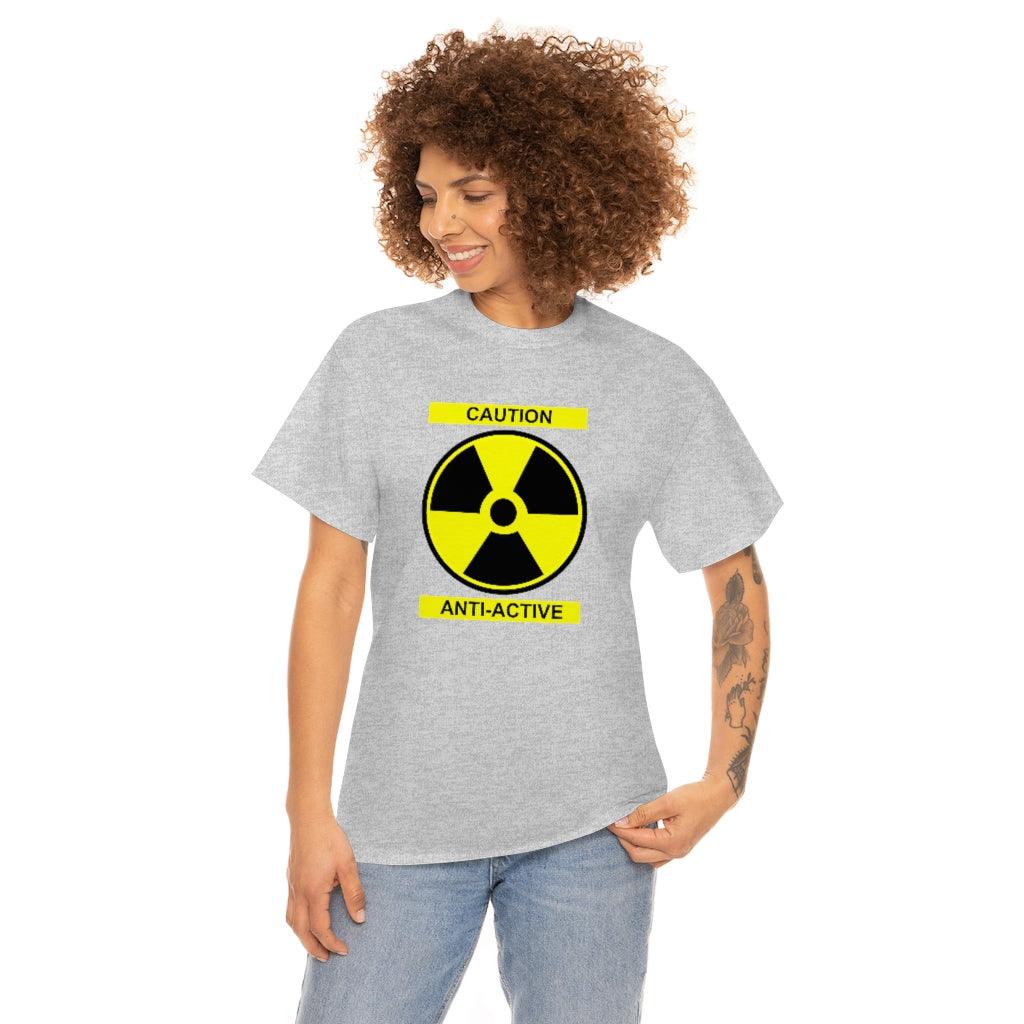 Caution Anti-Active - T-Shirt - Witty Twisters Fashions