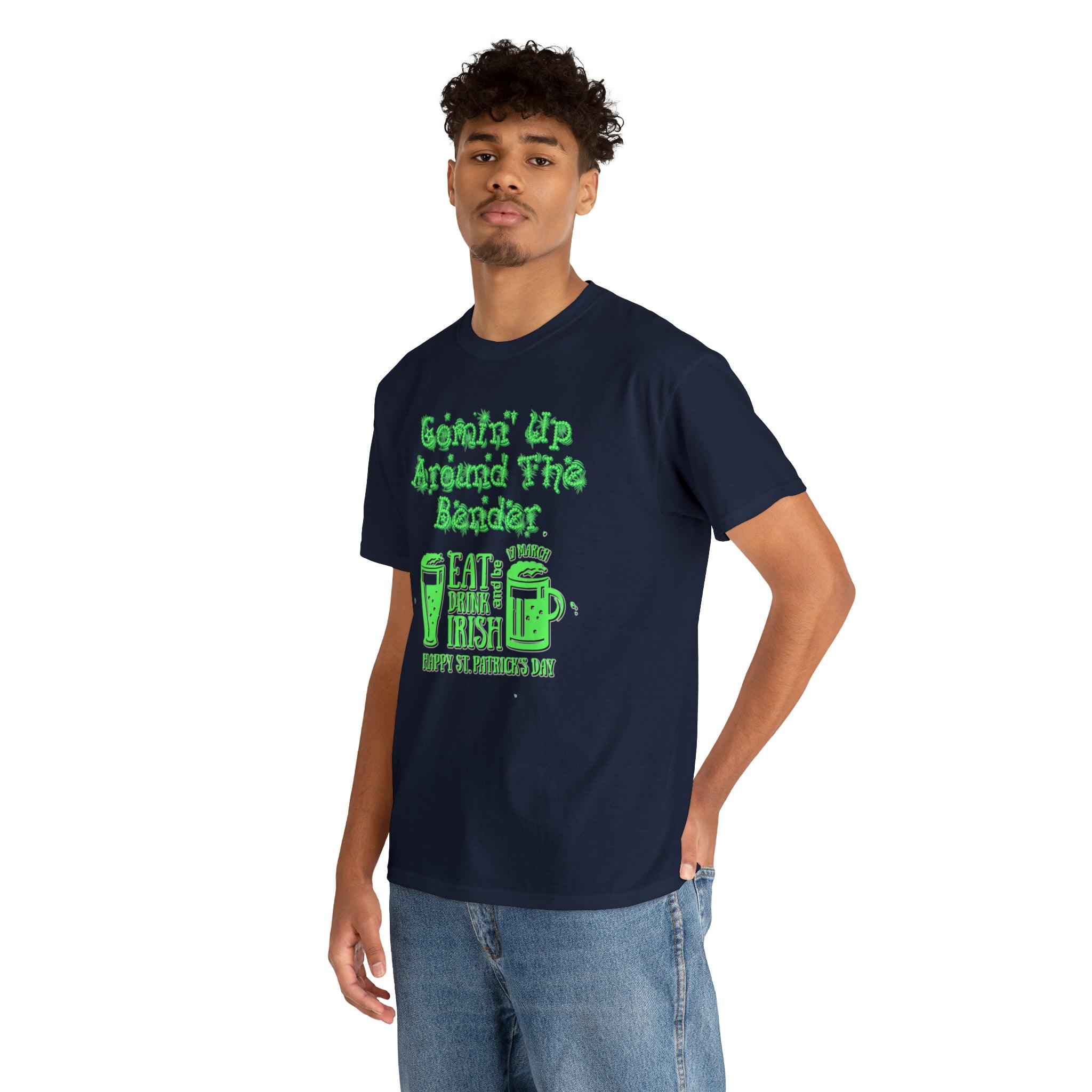 Comin' Up Around The Bender (St. Patrick's Day) - Witty Twisters T-Shirts