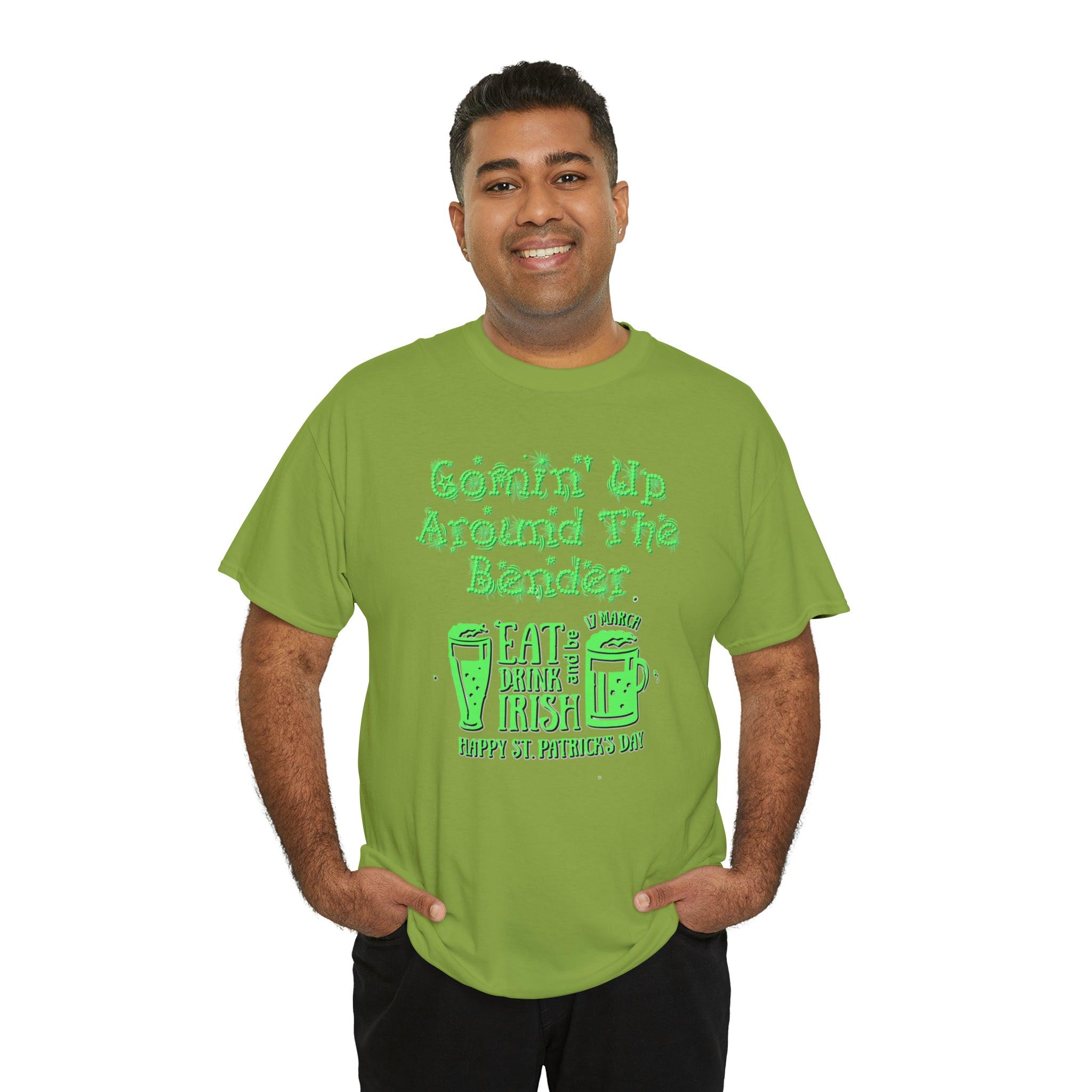 Comin' Up Around The Bender (St. Patrick's Day) - Witty Twisters T-Shirts