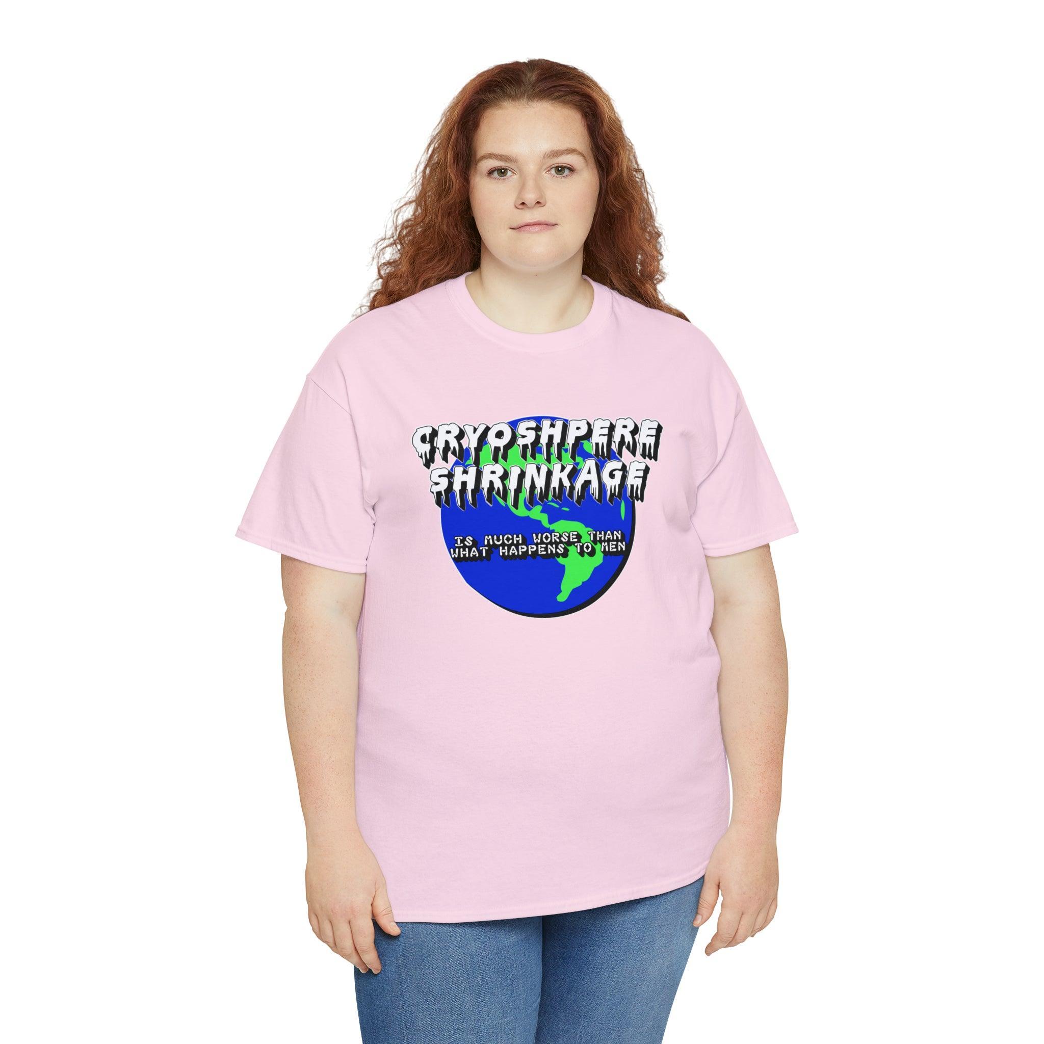 Cryosphere Shrinkage Is much worse than what happens to men - T-Shirt - Witty Twisters Fashions