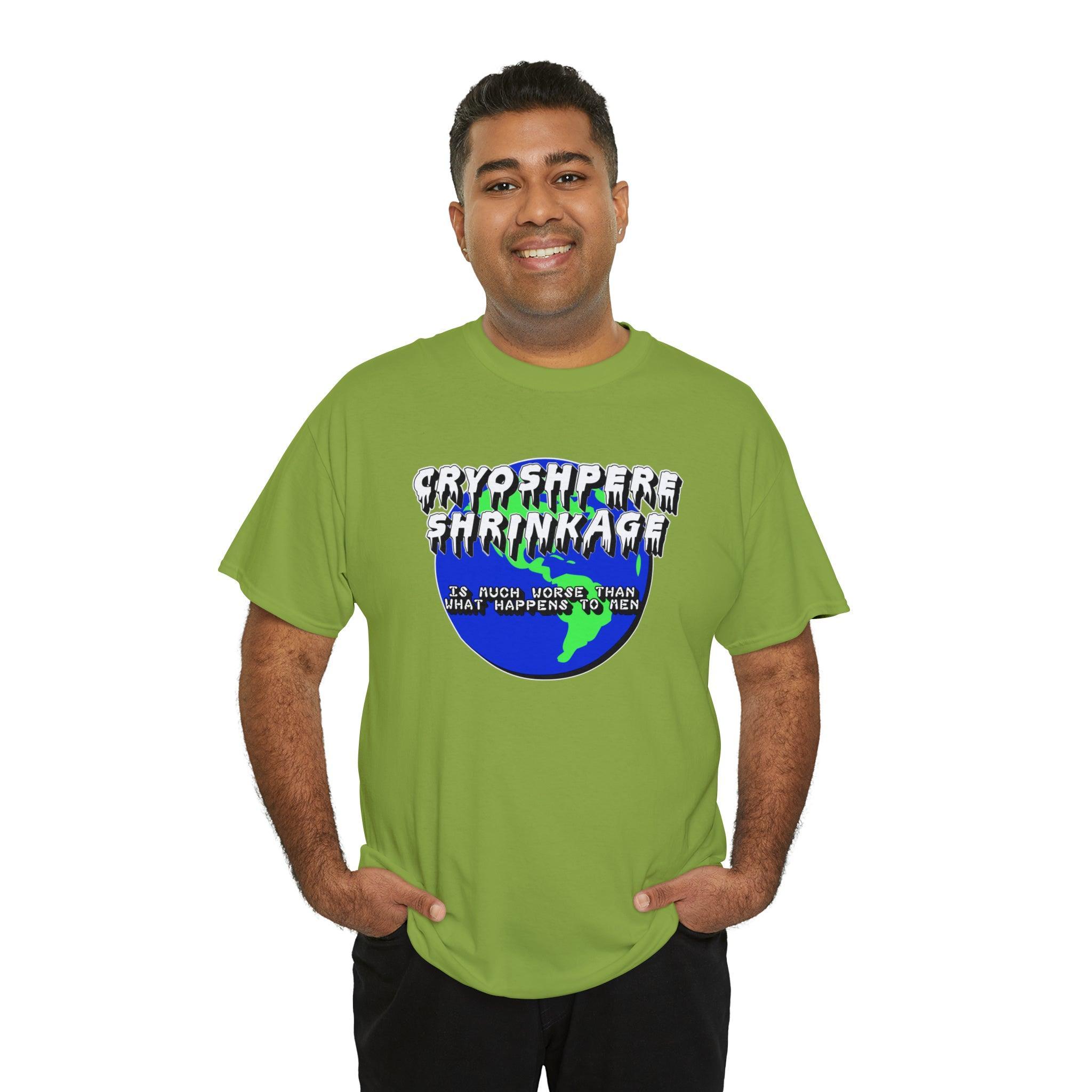 Cryosphere Shrinkage Is much worse than what happens to men - T-Shirt - Witty Twisters Fashions