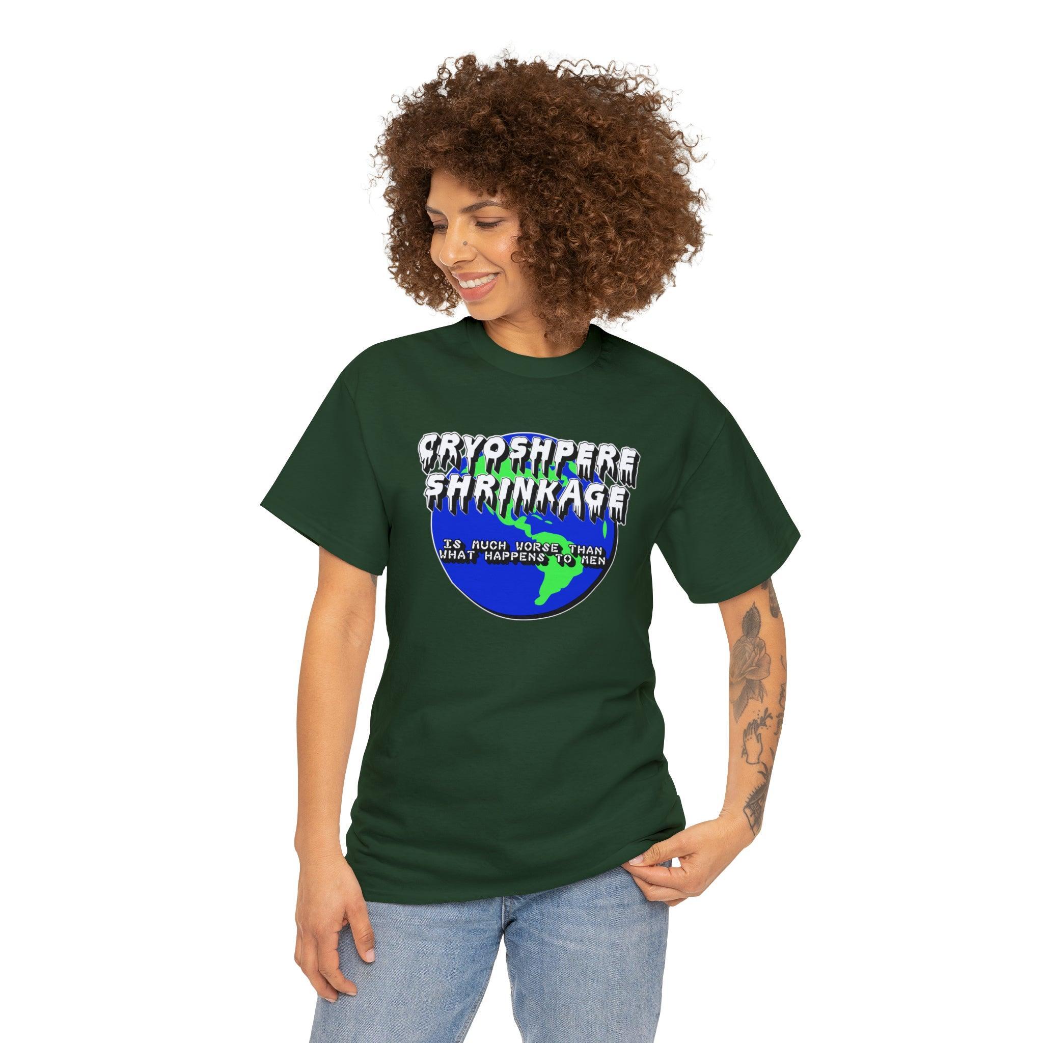 Cryosphere Shrinkage Is much worse than what happens to men - T-Shirt - Witty Twisters Fashions