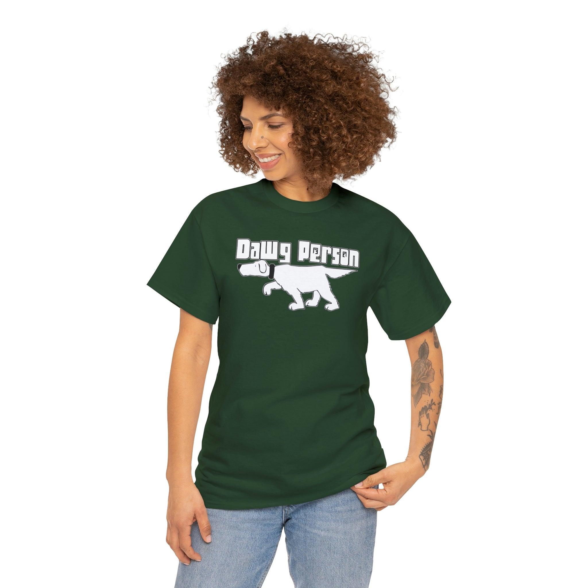 Dawg Person - T-Shirt - Witty Twisters Fashions