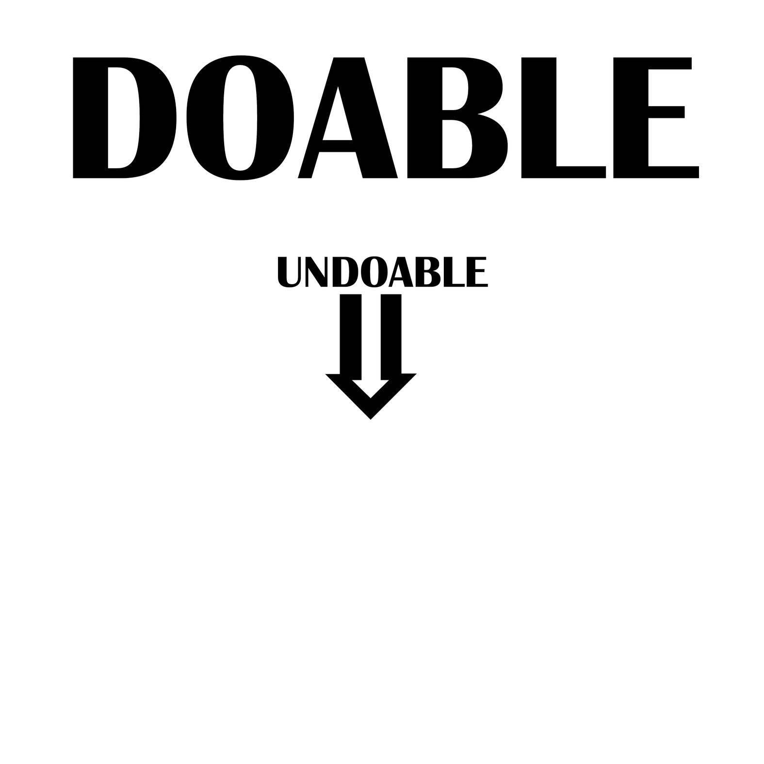 Doable Undoable - T-Shirt - Witty Twisters Fashions