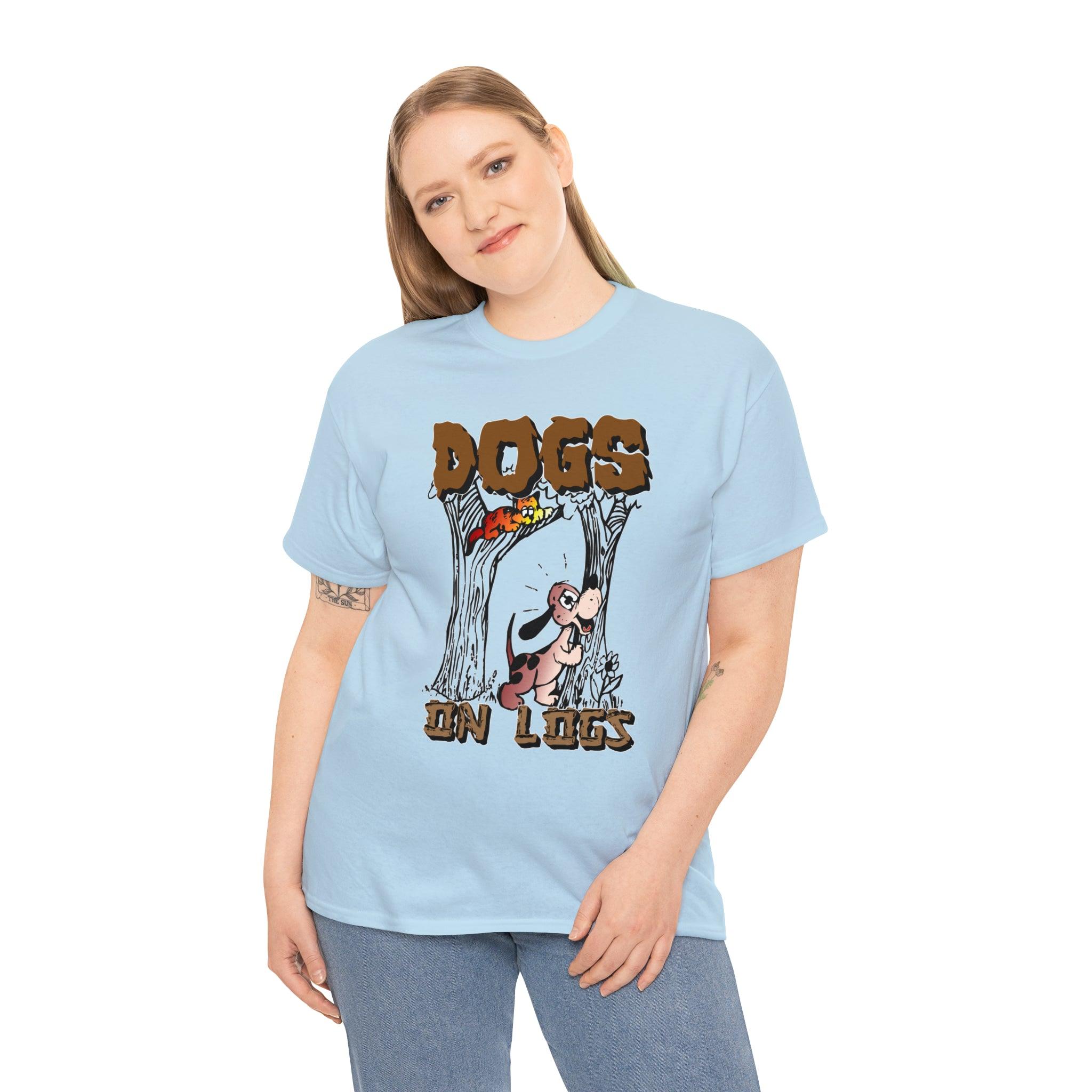 Dogs On Logs - T-Shirt - Witty Twisters Fashions