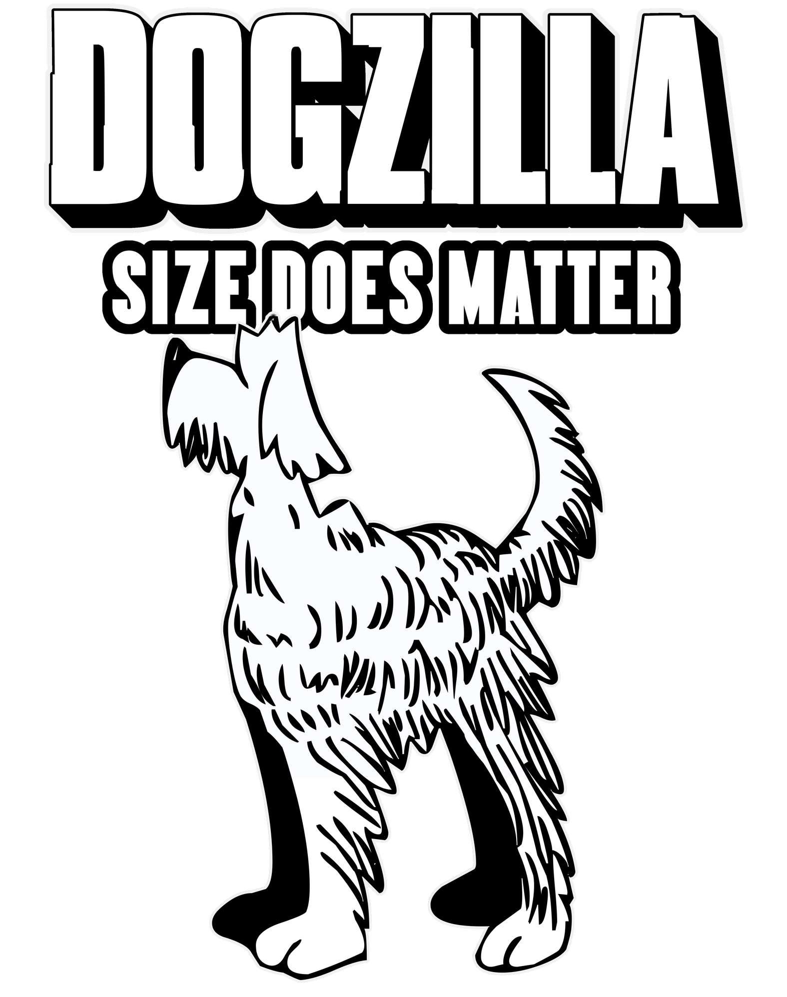 Dogzilla Size Does Matter - T-Shirt - Witty Twisters Fashions