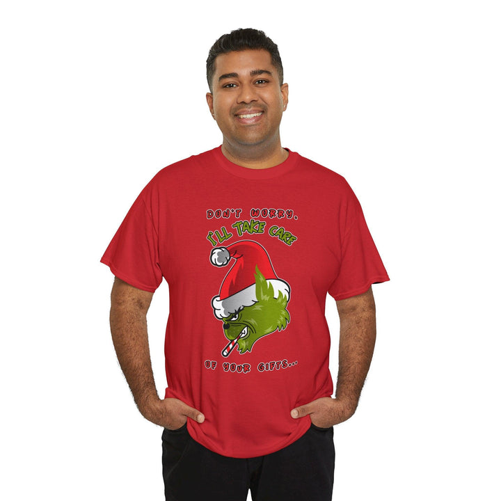 Don't worry I'll take care of your gifts - Witty Twisters T-Shirts