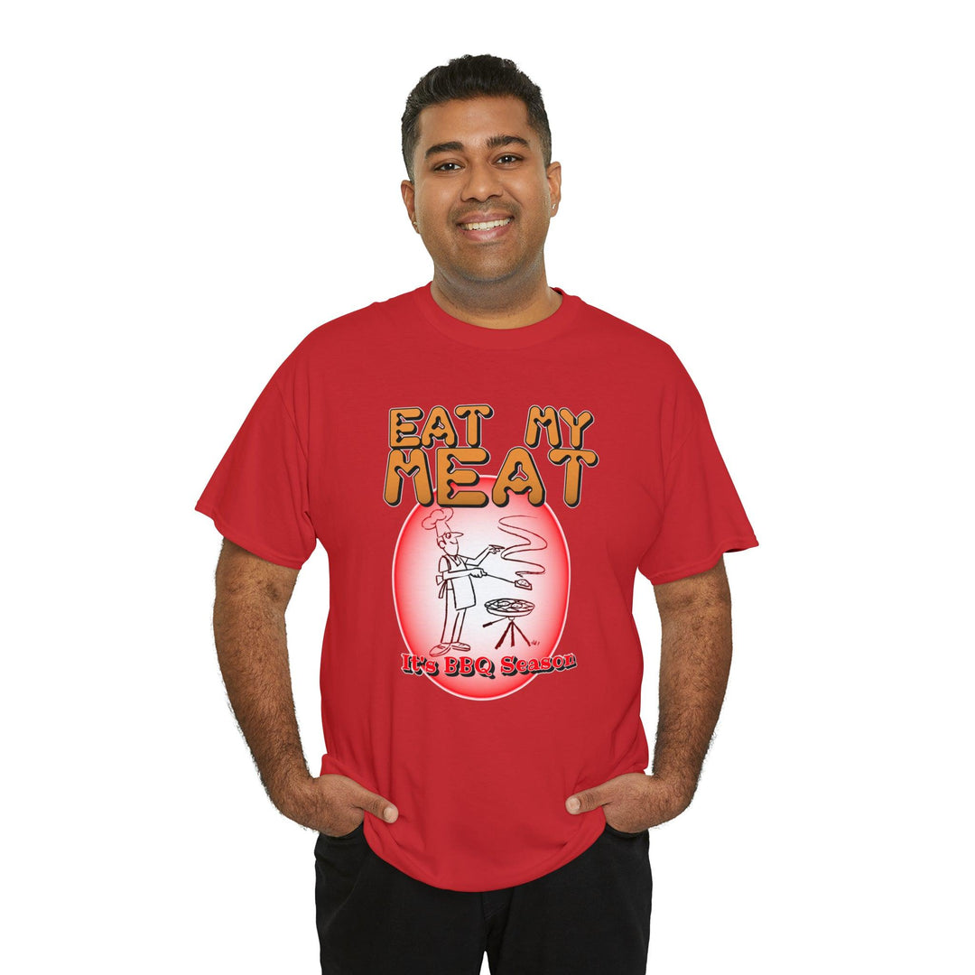 Eat My Meat It's BBQ Season - Witty Twisters T-Shirts
