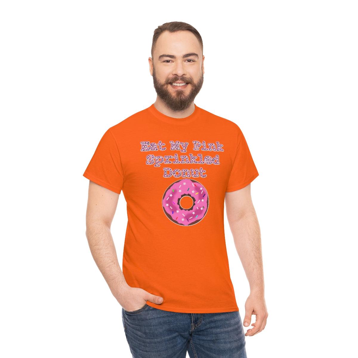 Eat My Pink Sprinkled Donut - T-Shirt - Witty Twisters Fashions