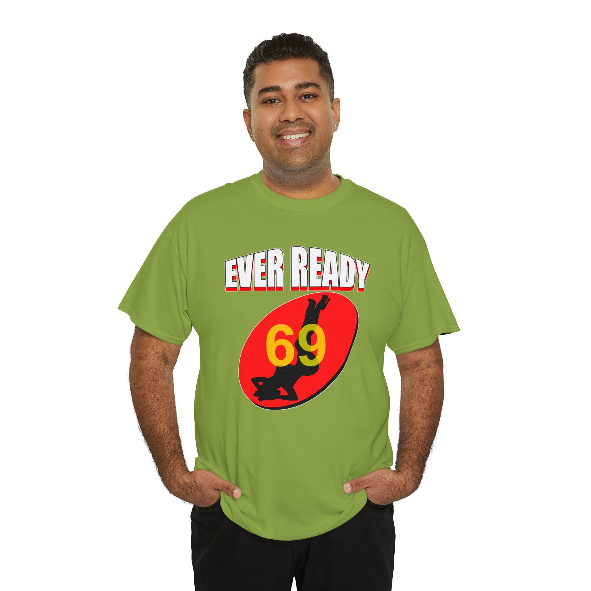 Ever Ready - T-Shirt - Witty Twisters Fashions