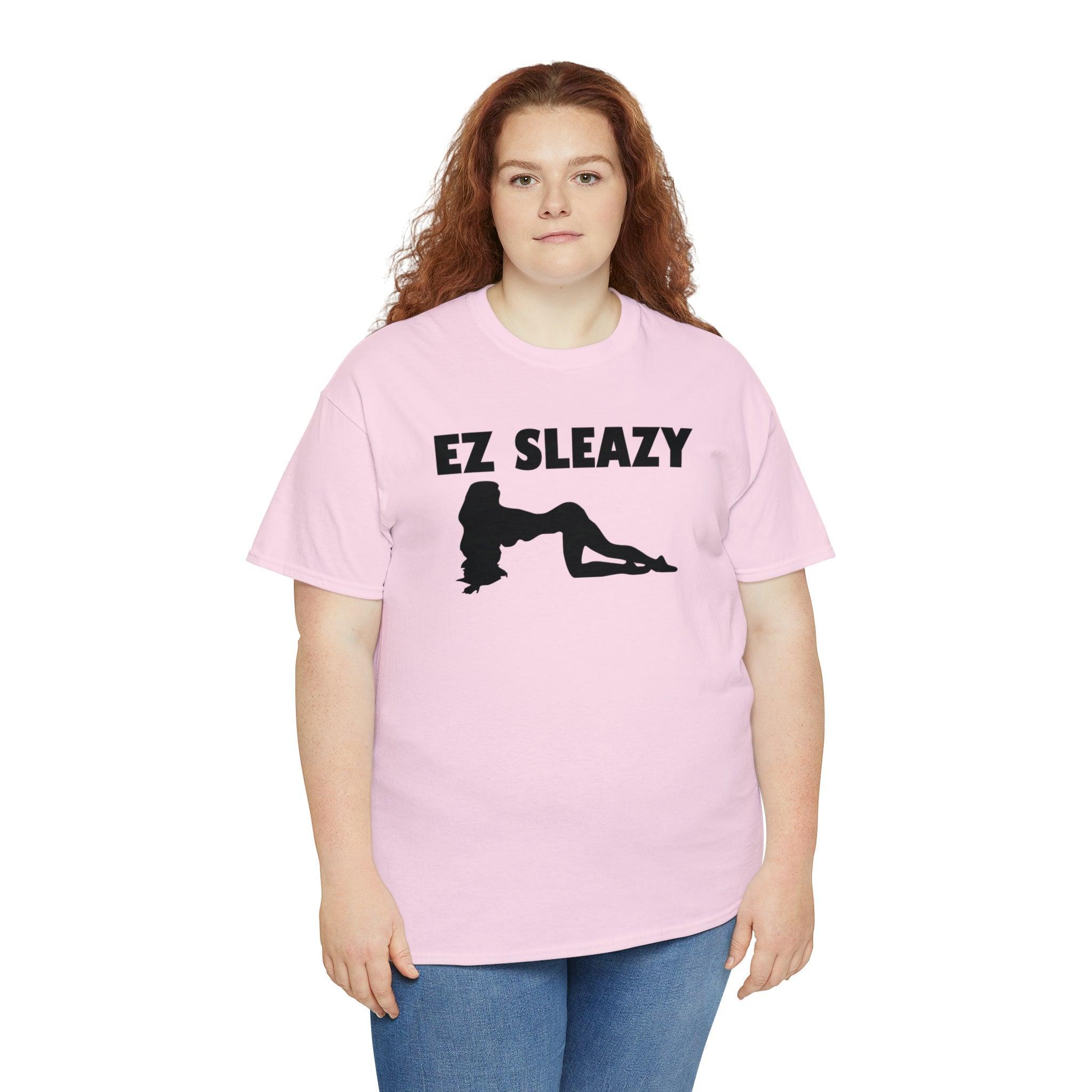 EZ Sleazy - T-Shirt - Witty Twisters Fashions