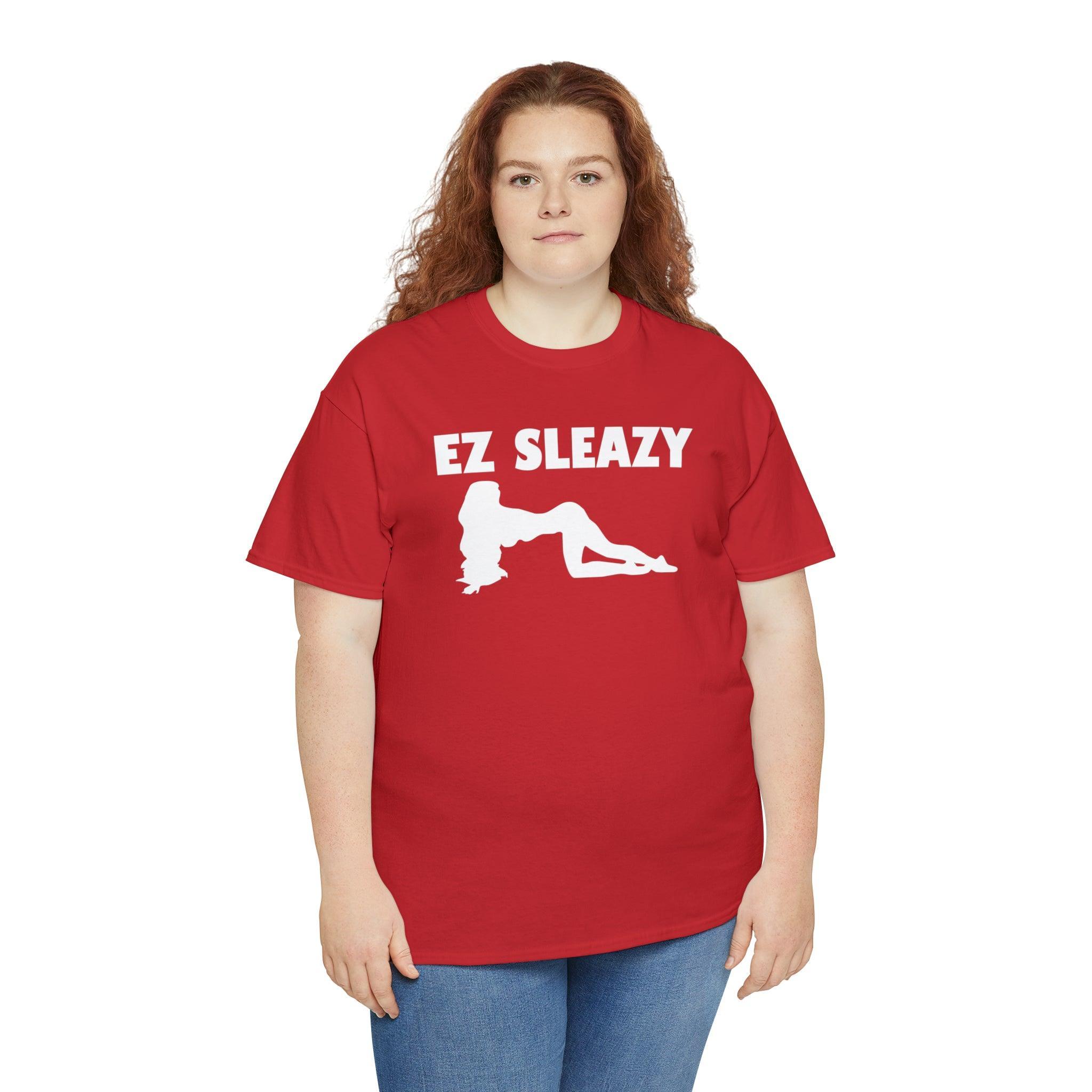 EZ Sleazy - T-Shirt - Witty Twisters Fashions