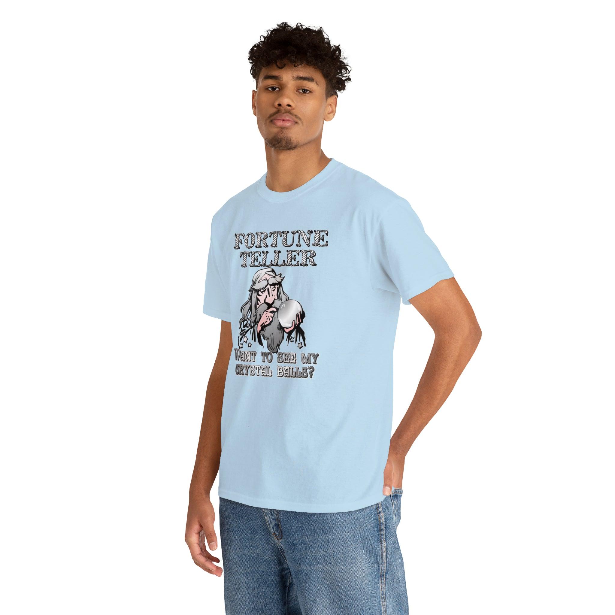 Fortune Teller Want to see my crystal balls? - T-Shirt - Witty Twisters Fashions