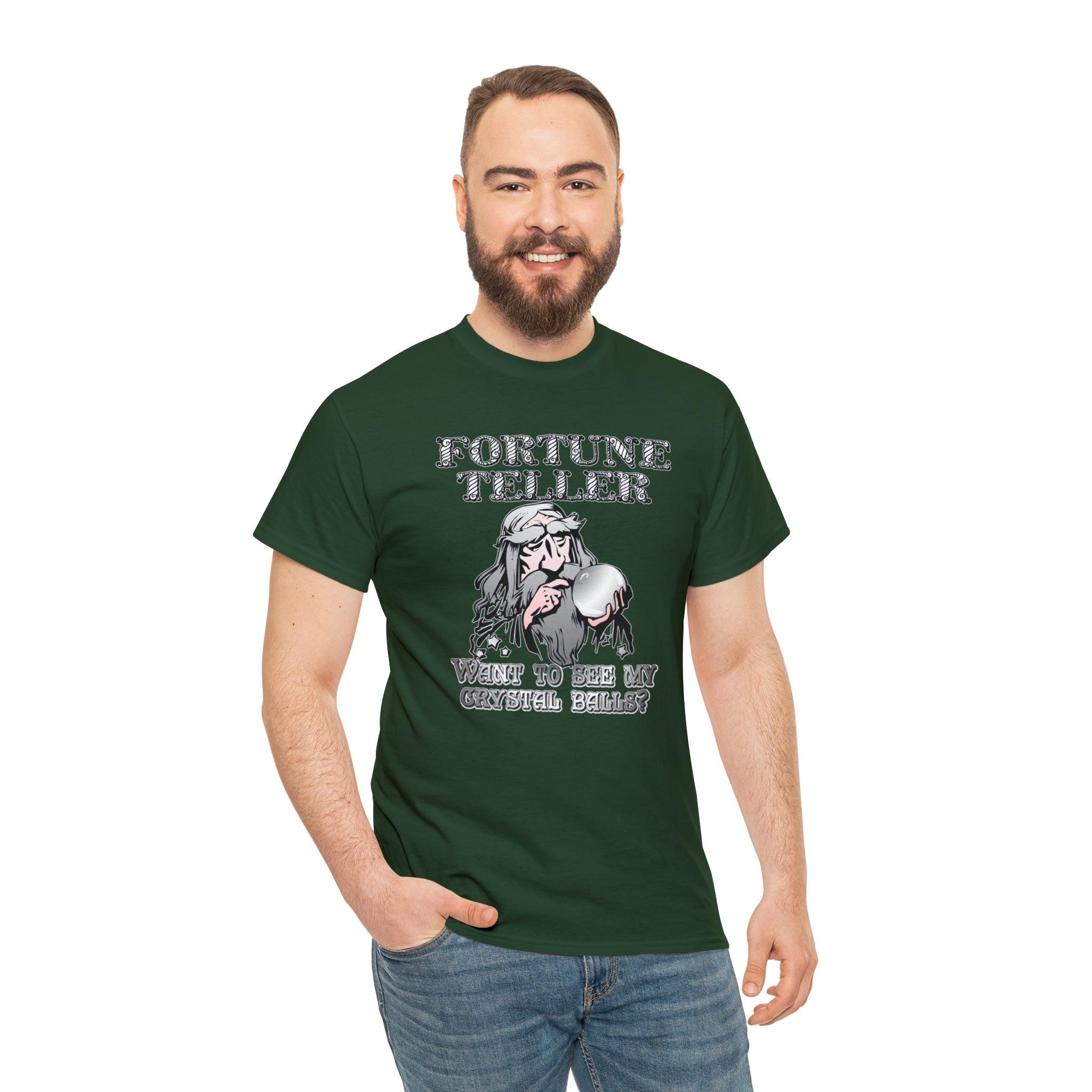 Fortune Teller Want to see my crystal balls? - T-Shirt - Witty Twisters Fashions