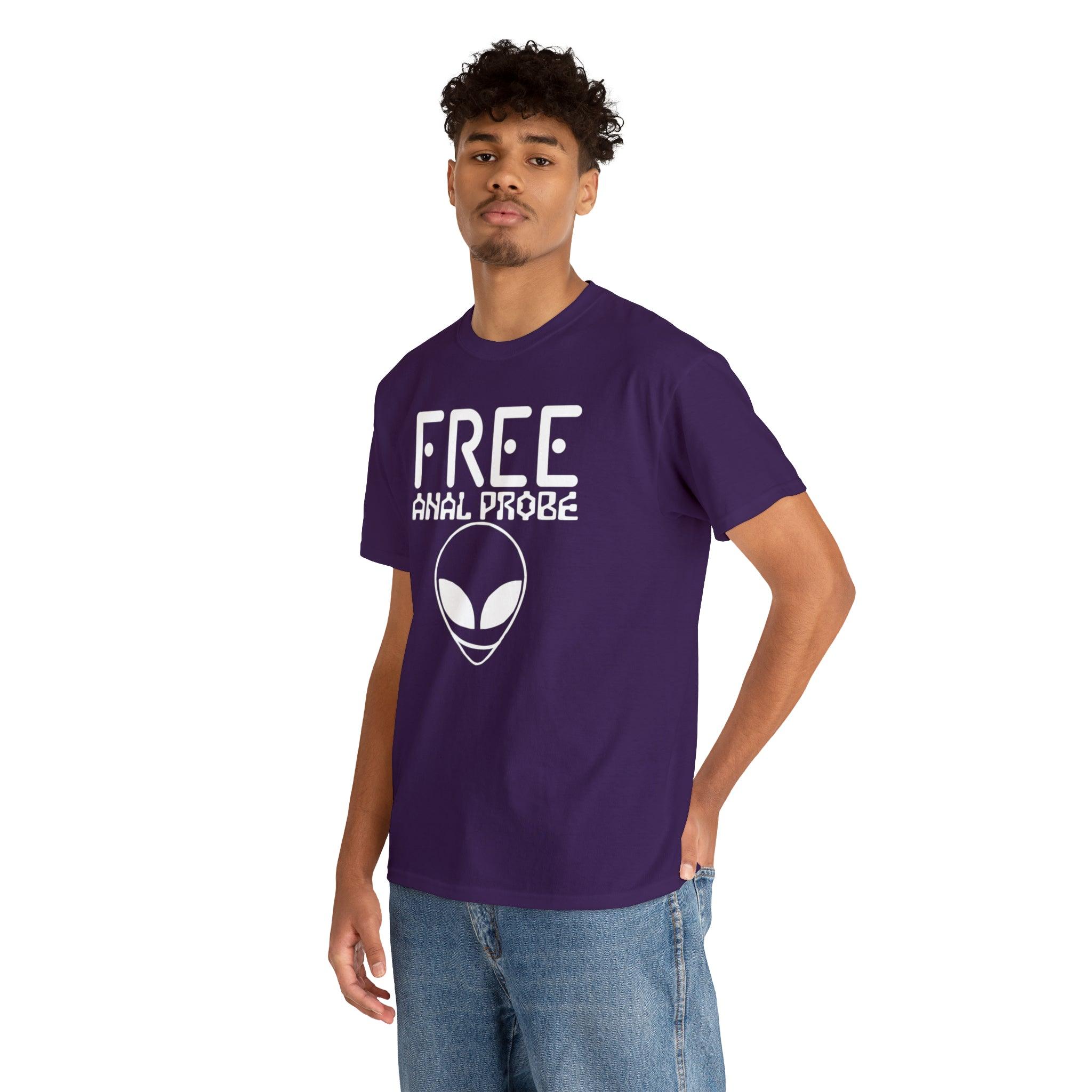 Free Anal Probe - T-Shirt - Witty Twisters Fashions