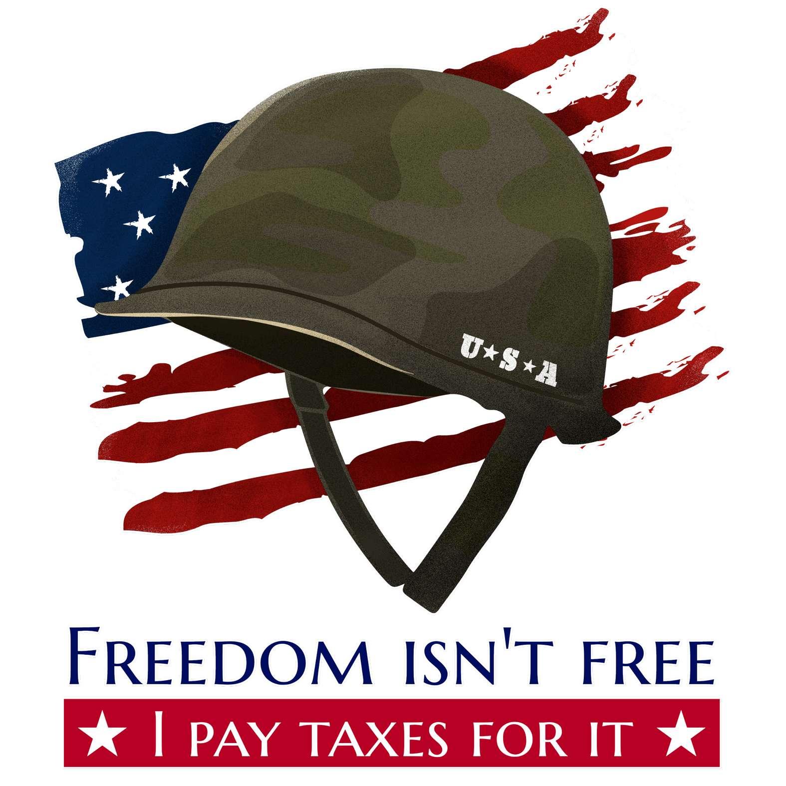 Freedom isn't free I pay taxes for it - T-Shirt - Witty Twisters Fashions