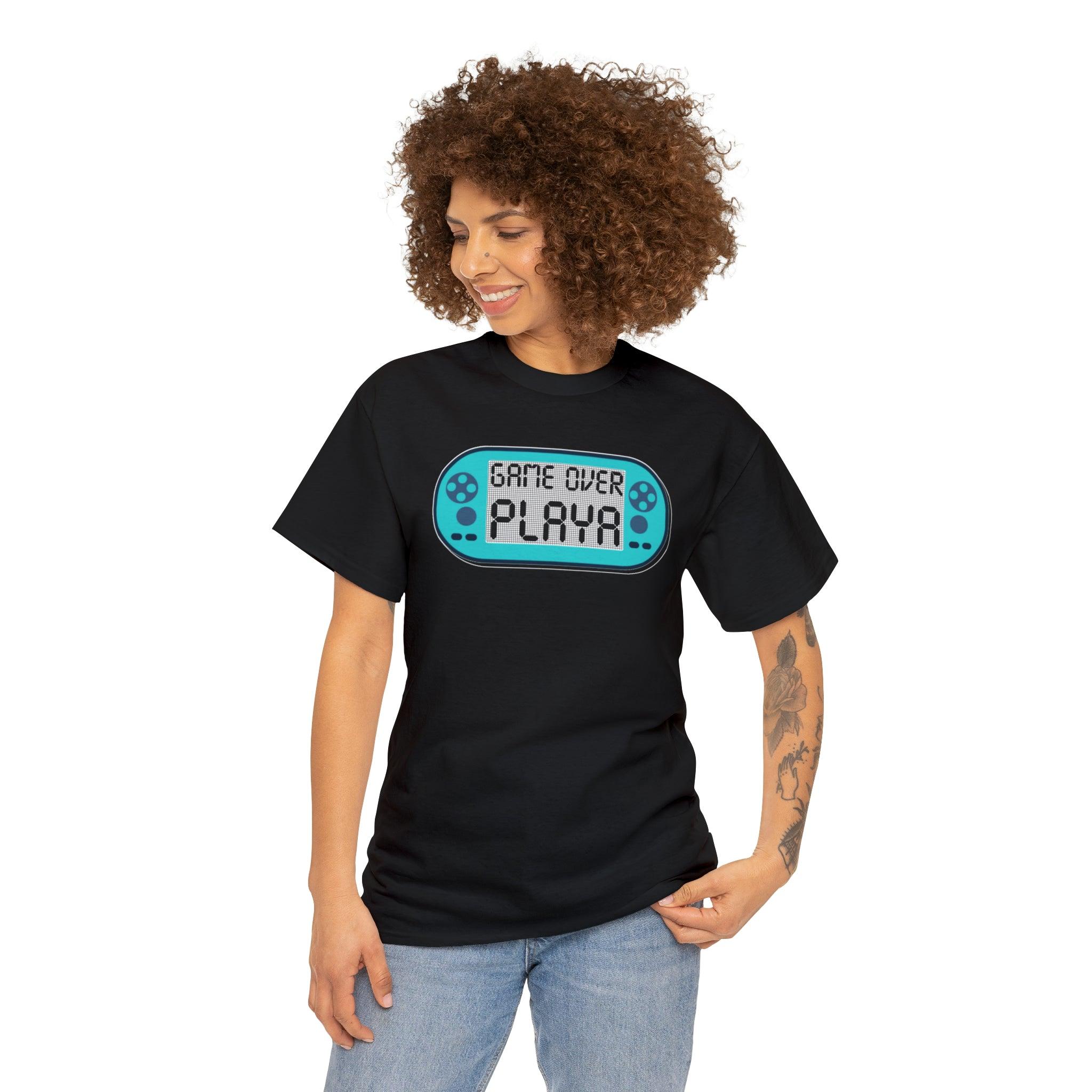 Game Over Playa - T-Shirt - Witty Twisters Fashions