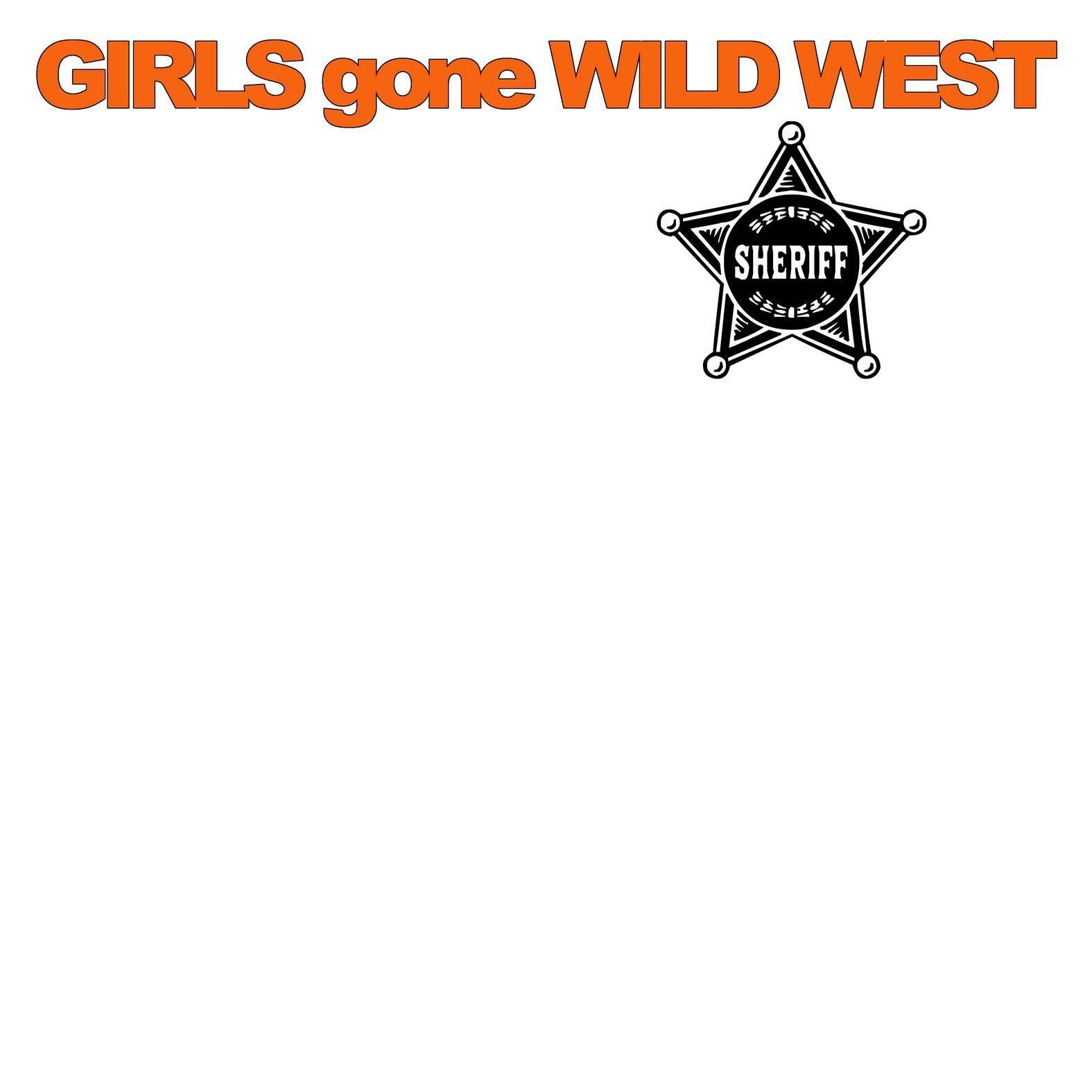 Girls Gone Wild West - T-Shirt - Witty Twisters Fashions