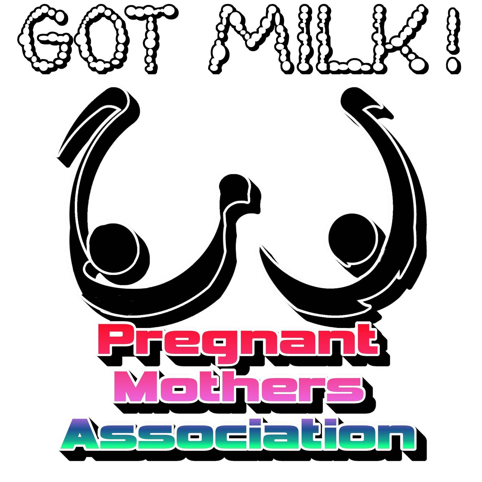 Got Milk! Pregnant Mothers Association - T-Shirt - Witty Twisters Fashions