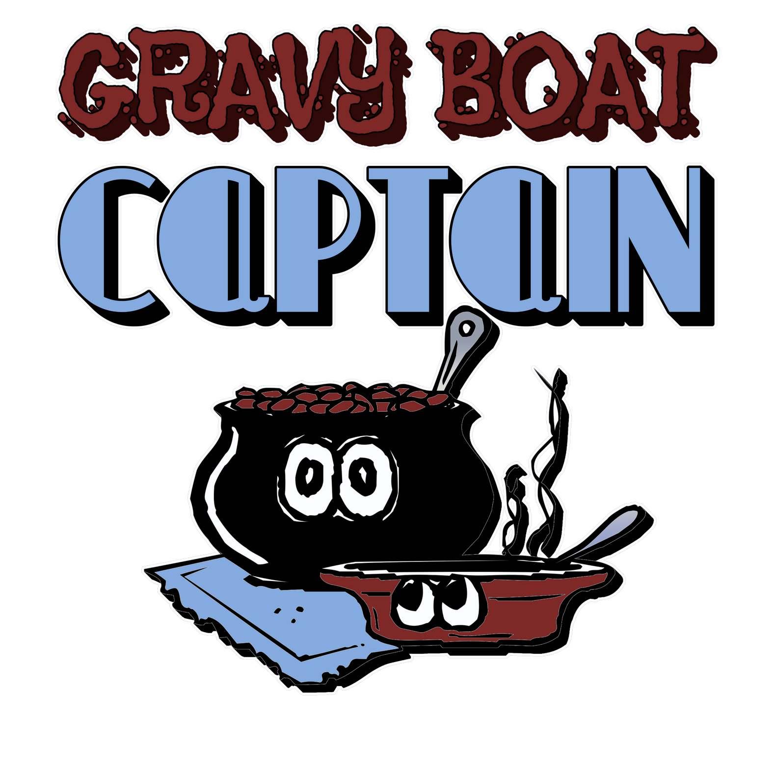 Gravy Boat Captain - T-Shirt - Witty Twisters Fashions