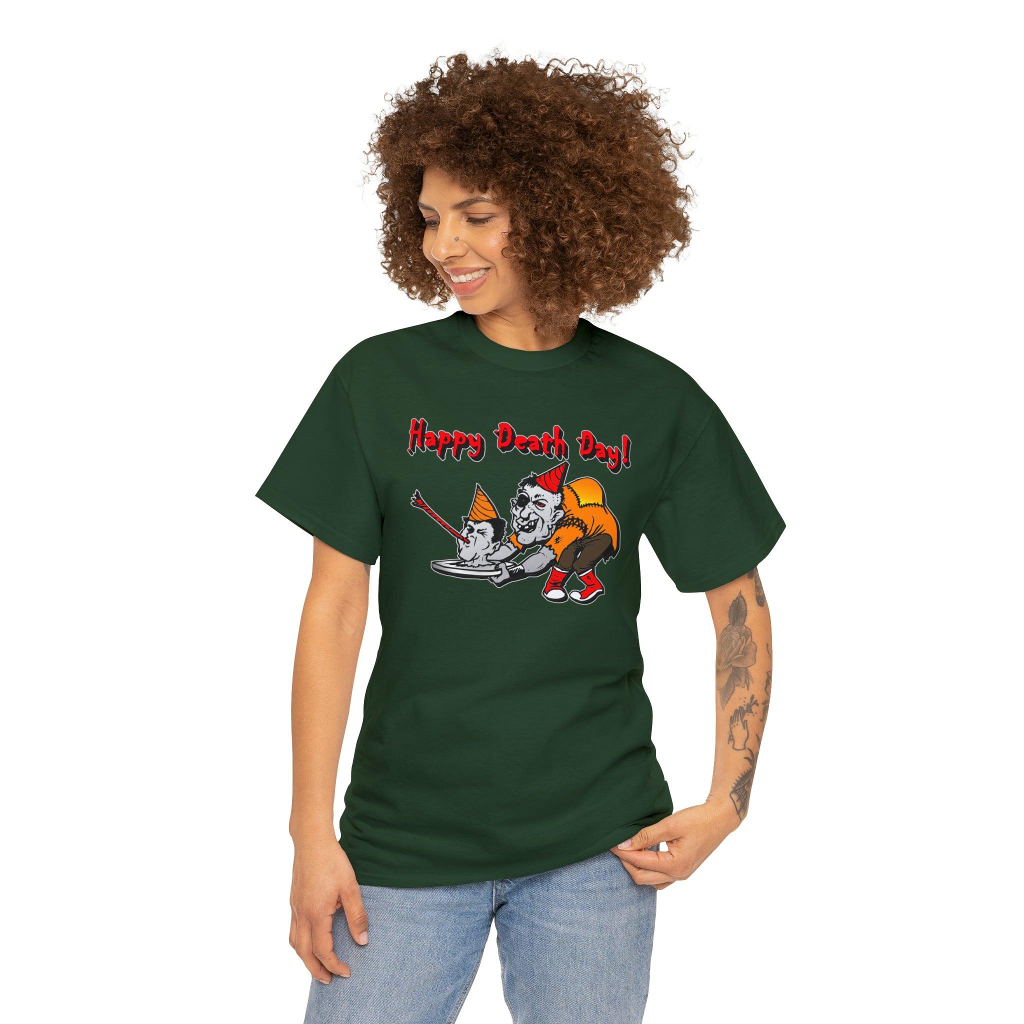 Happy Death Day! - T-Shirt - Witty Twisters Fashions