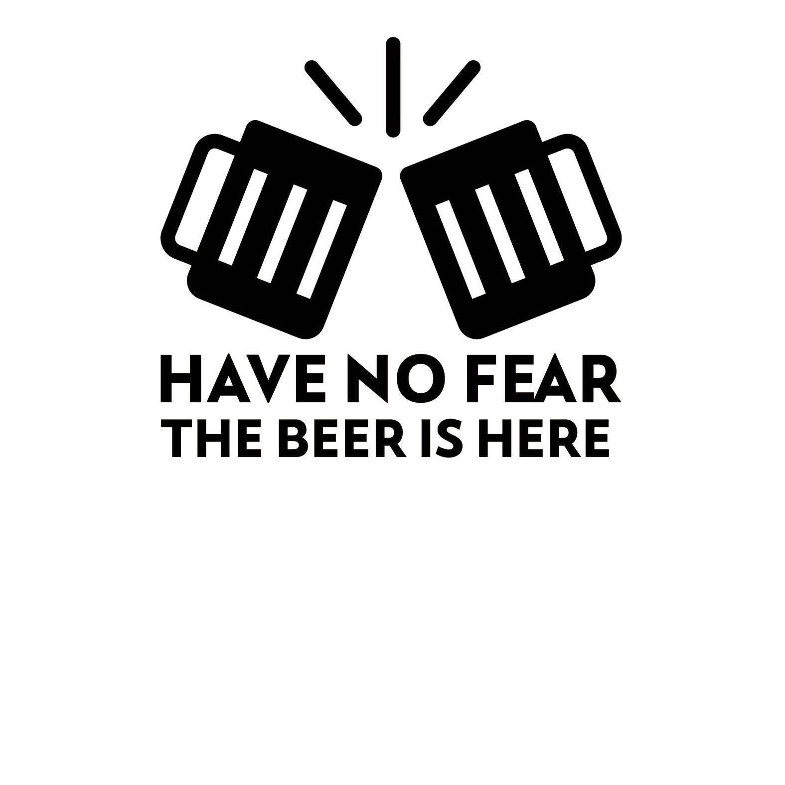 Have no fear The beer is here - T-Shirt - Witty Twisters Fashions