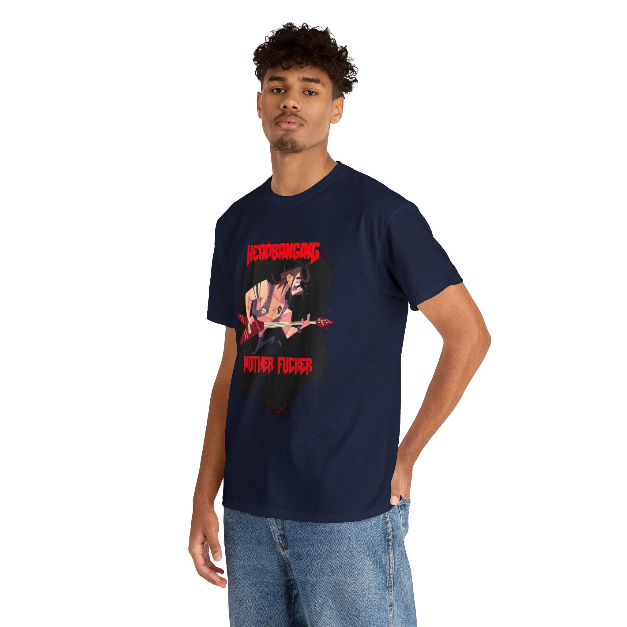 Headbanging Mother Fucker - T-Shirt - Witty Twisters Fashions