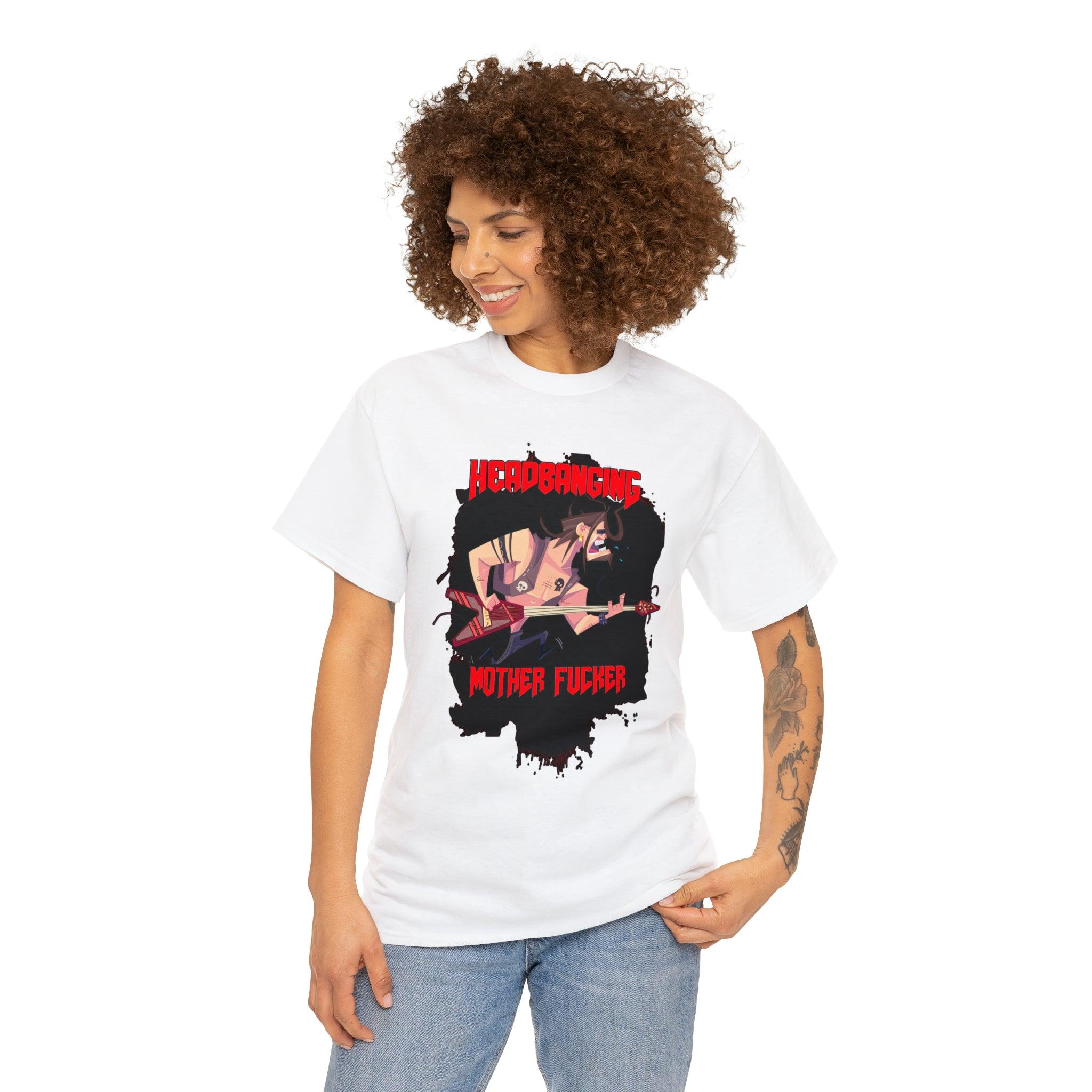 Headbanging Mother Fucker - T-Shirt - Witty Twisters Fashions