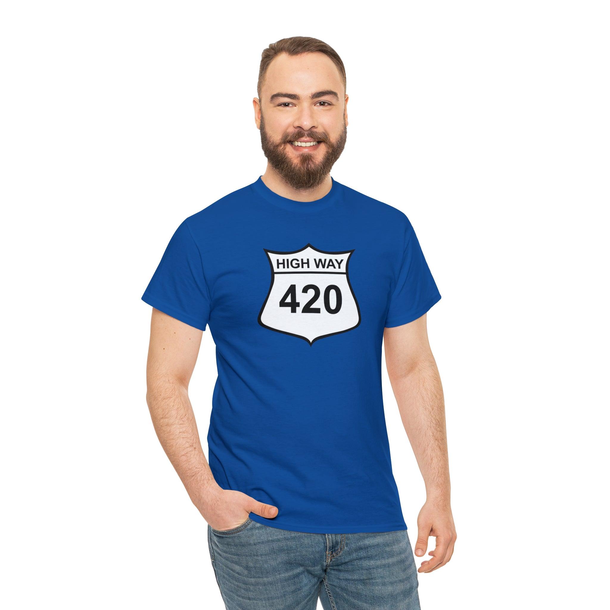 High Way 420 - T-Shirt - Witty Twisters Fashions