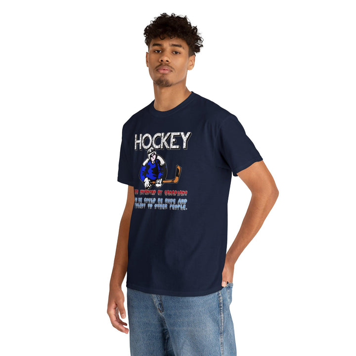 Hockey Was Invented By Canadians so we could be rude and violent to other people - Witty Twisters T-Shirts