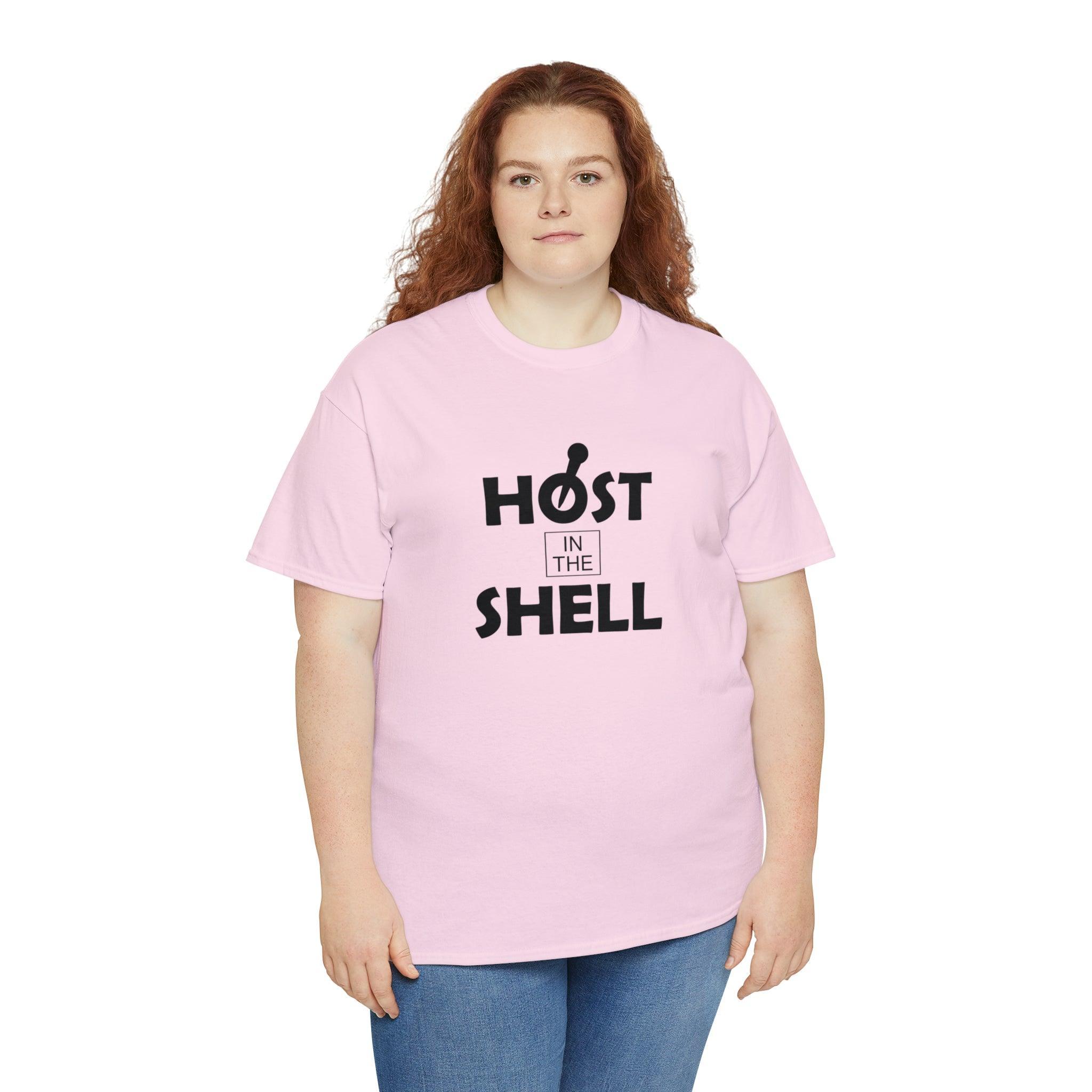 Host In The Shell - T-Shirt - Witty Twisters Fashions