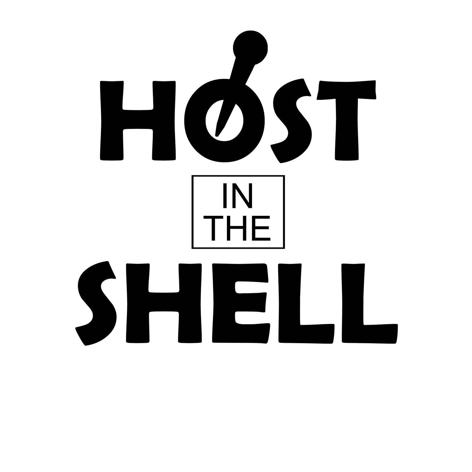 Host In The Shell - T-Shirt - Witty Twisters Fashions