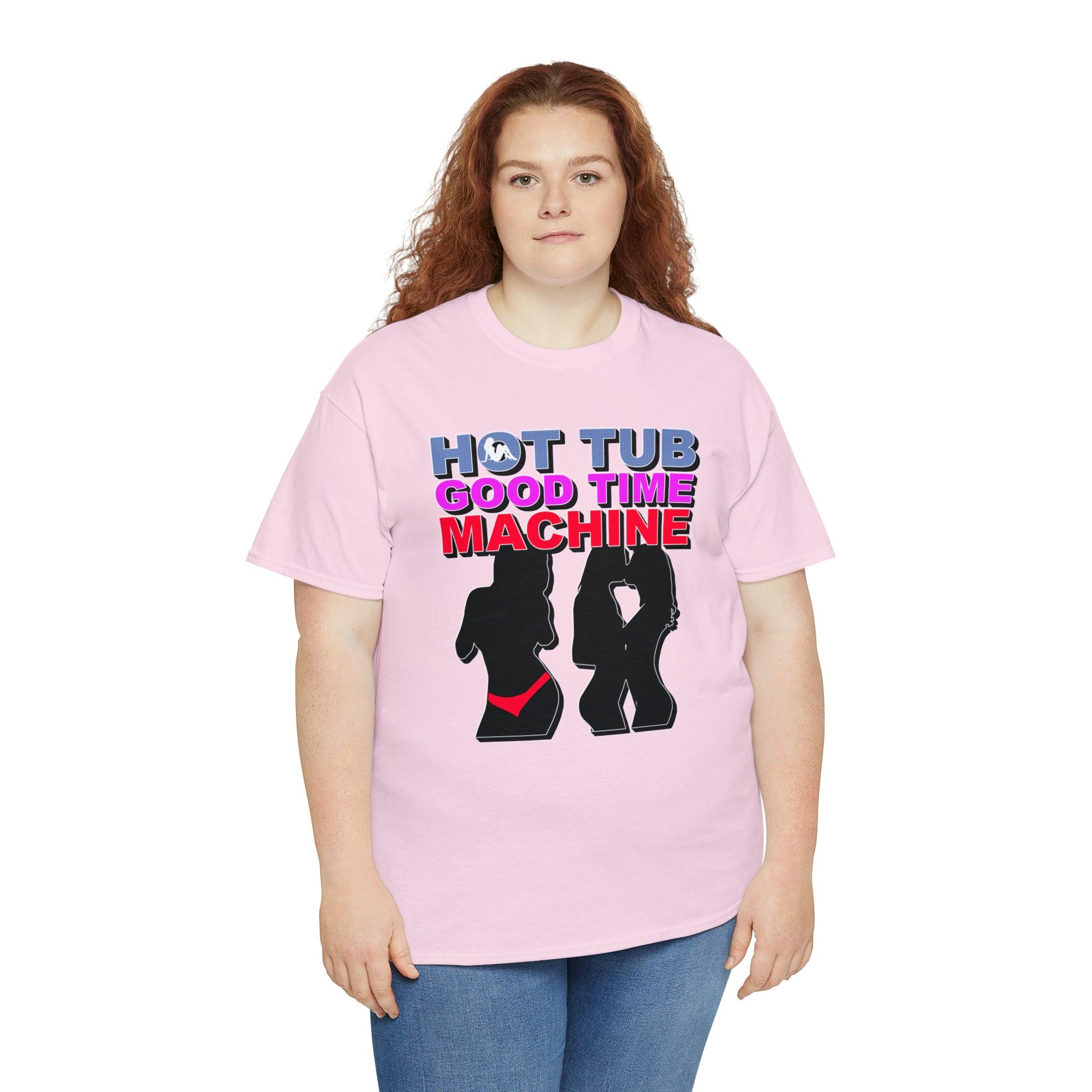 Hot Tub Good Time Machine - T-Shirt - Witty Twisters Fashions