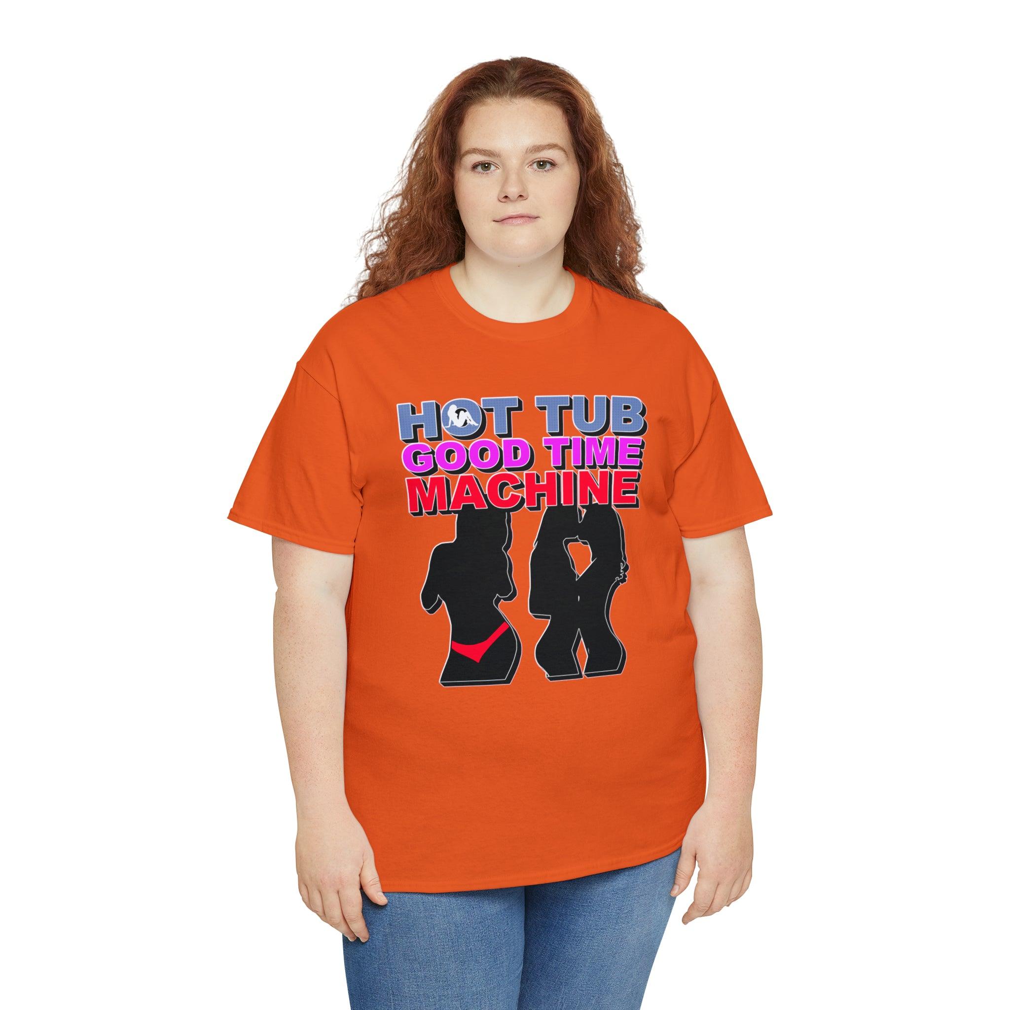 Hot Tub Good Time Machine - T-Shirt - Witty Twisters Fashions