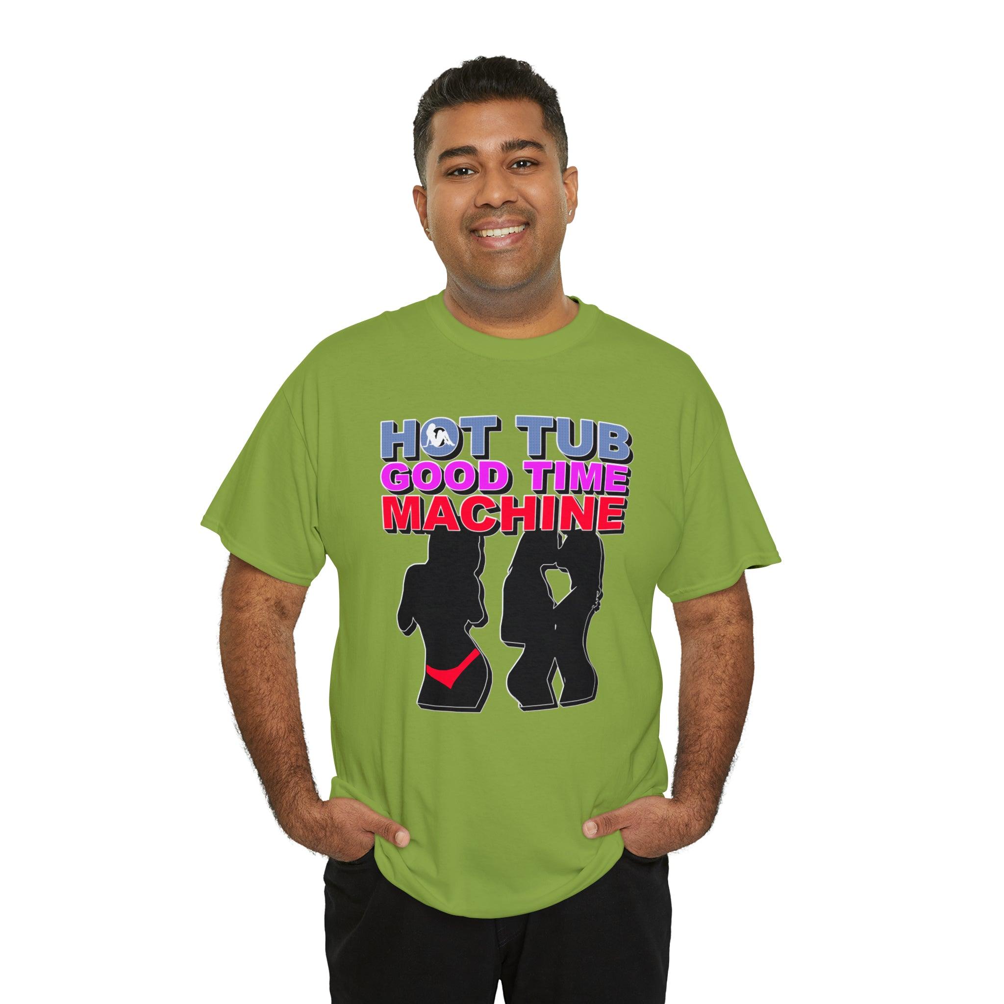 Hot Tub Good Time Machine - T-Shirt - Witty Twisters Fashions