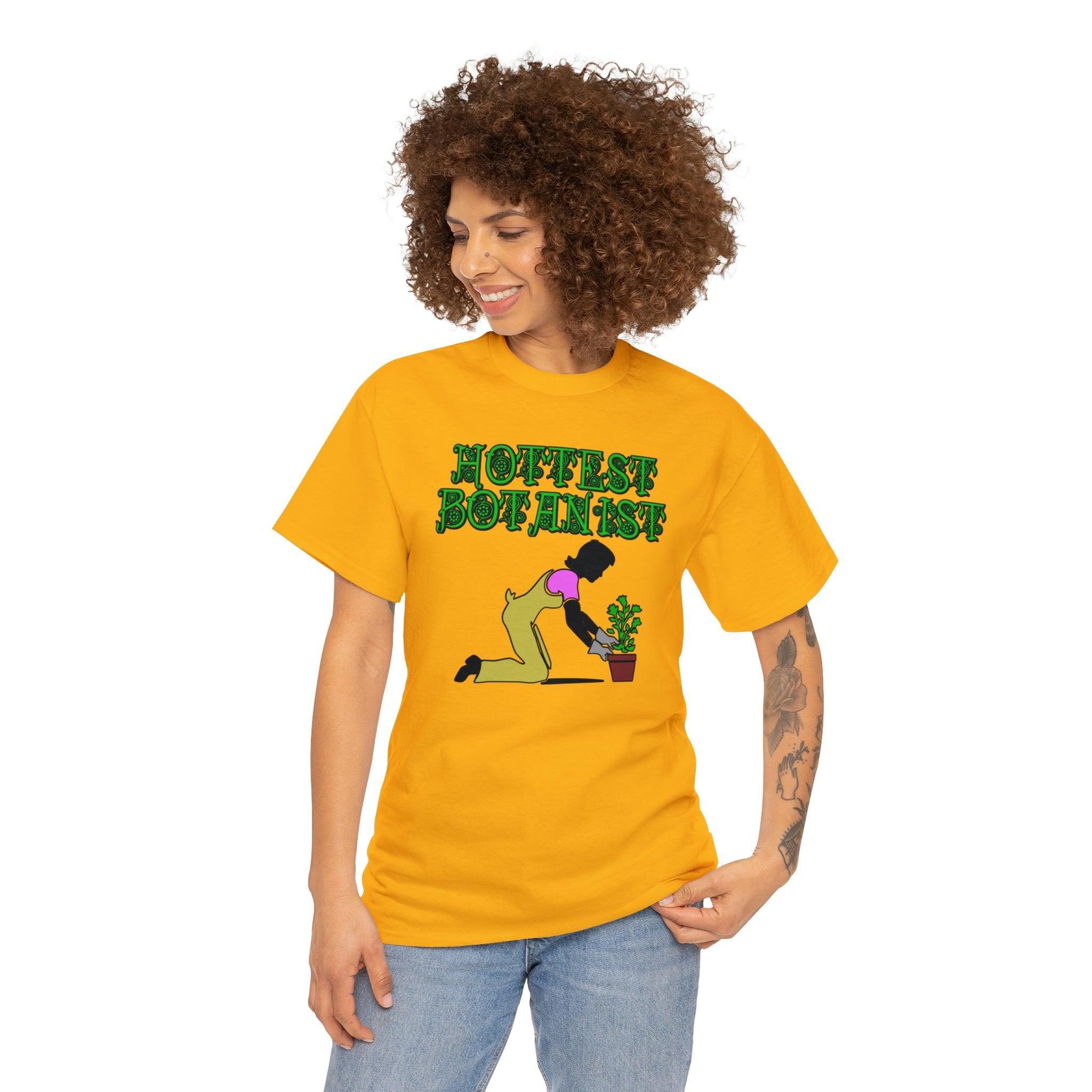 Hottest Botanist - T-Shirt - Witty Twisters Fashions